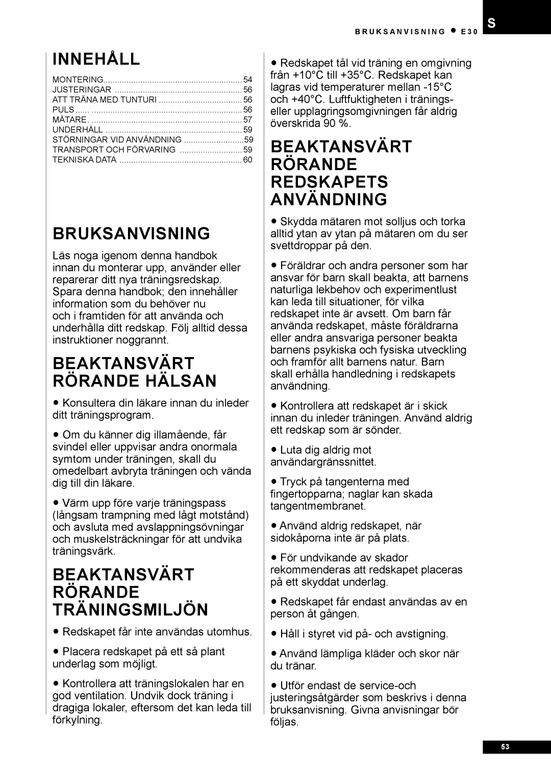 Tunturi E30 owner manual Bruksanvisning, Beaktansvärt Rörande Hälsan, Beaktansvärt Rörande Träningsmiljön 