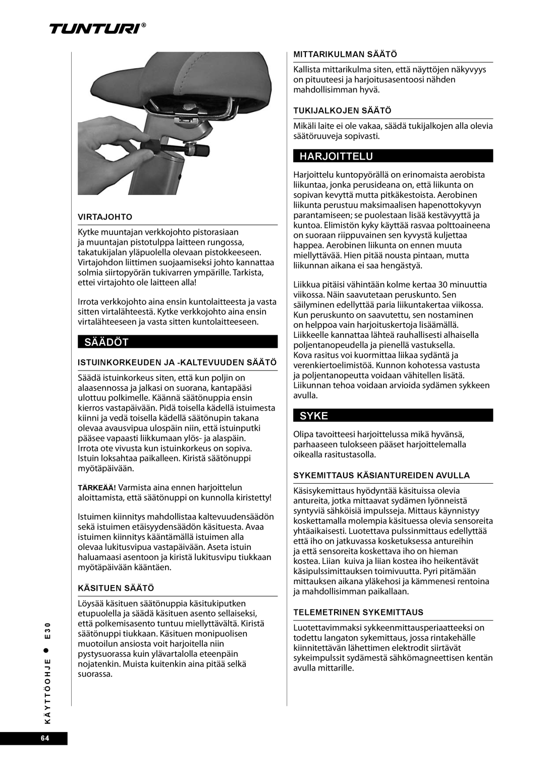 Tunturi E30 owner manual Säädöt, Harjoittelu, Syke 