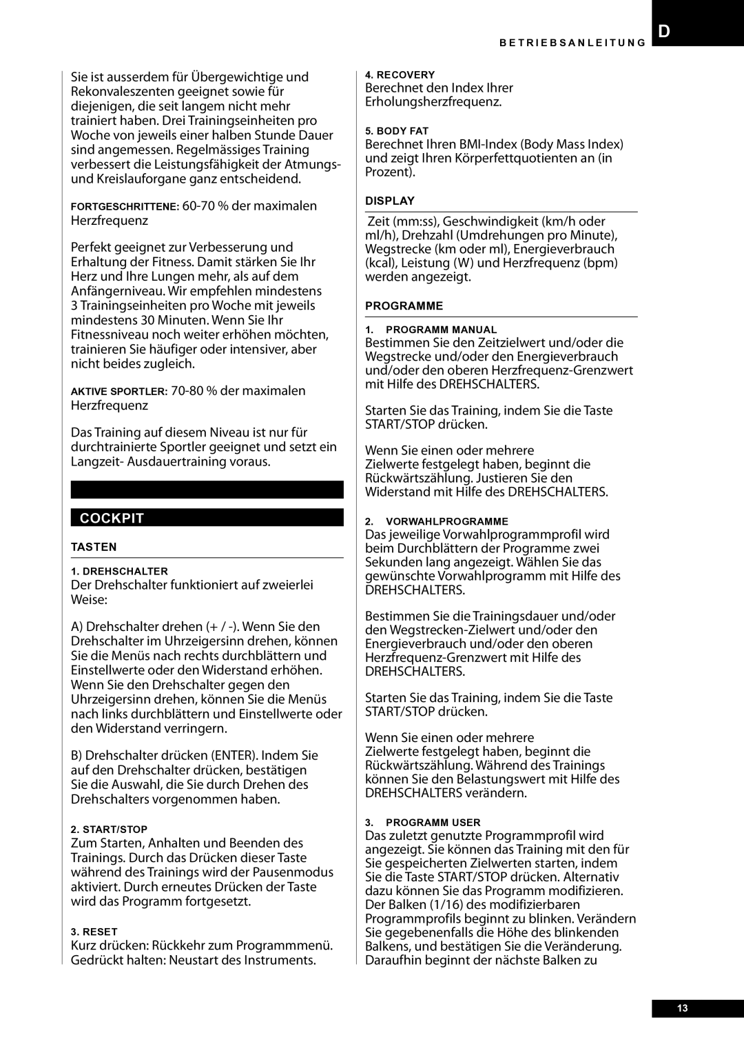 Tunturi E30R Cockpit, Der Drehschalter funktioniert auf zweierlei Weise, Berechnet den Index Ihrer Erholungsherzfrequenz 