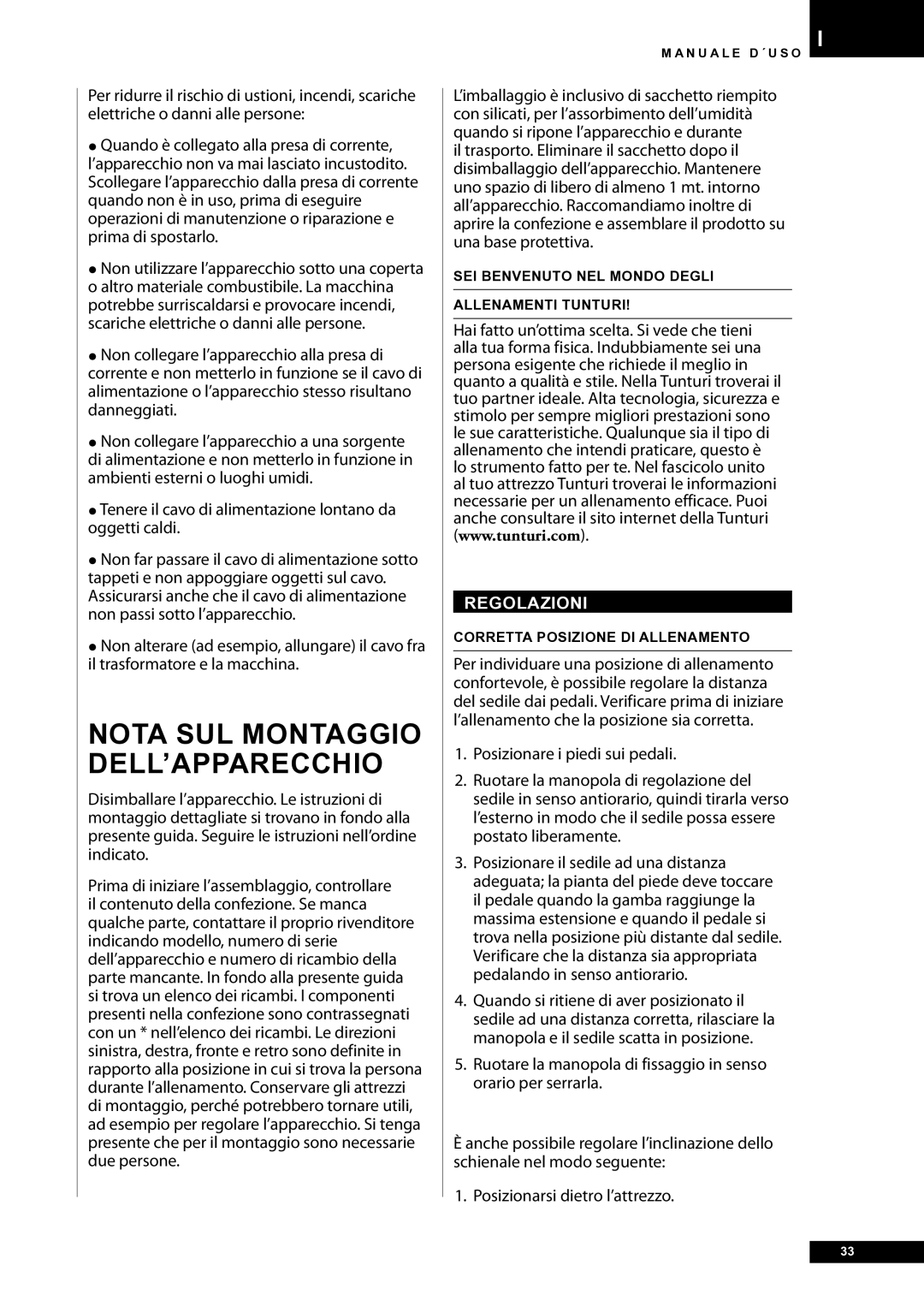 Tunturi E30R owner manual Nota sul montaggio dell’apparecchio, Regolazioni 