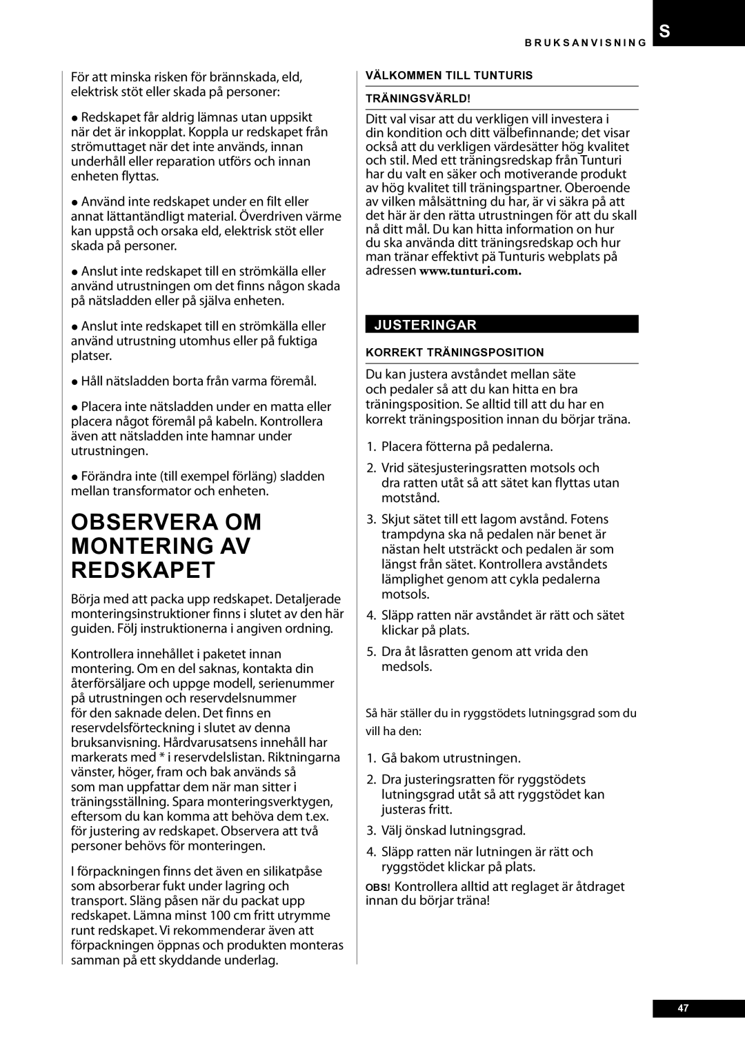 Tunturi E30R owner manual Observera om montering av redskapet, Justeringar 