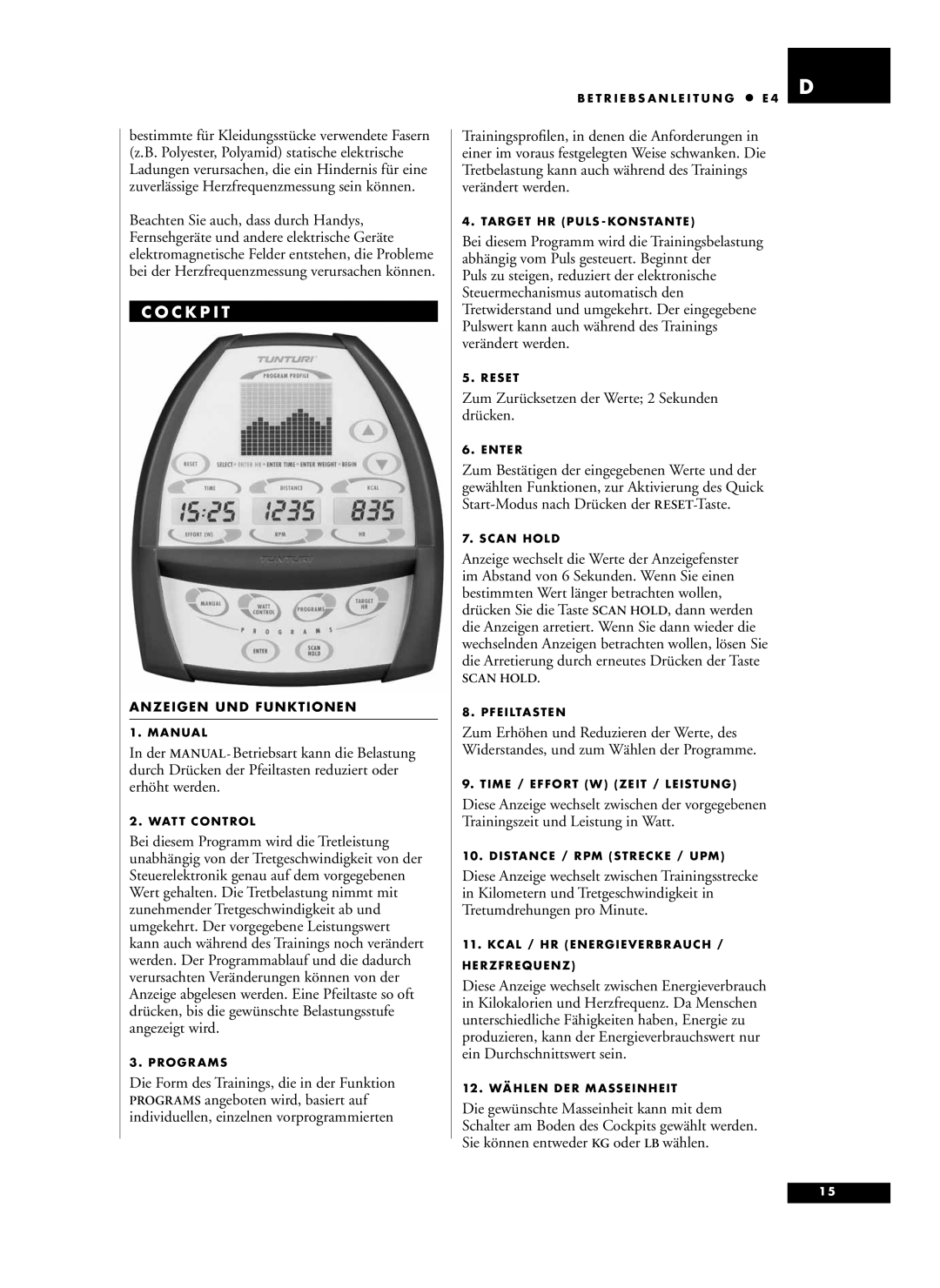 Tunturi E4 owner manual C K P I T, Zum Zurücksetzen der Werte 2 Sekunden drücken 