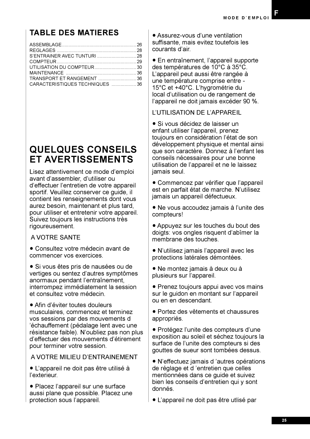 Tunturi E40, E45 owner manual Quelques Conseils ET Avertissements 