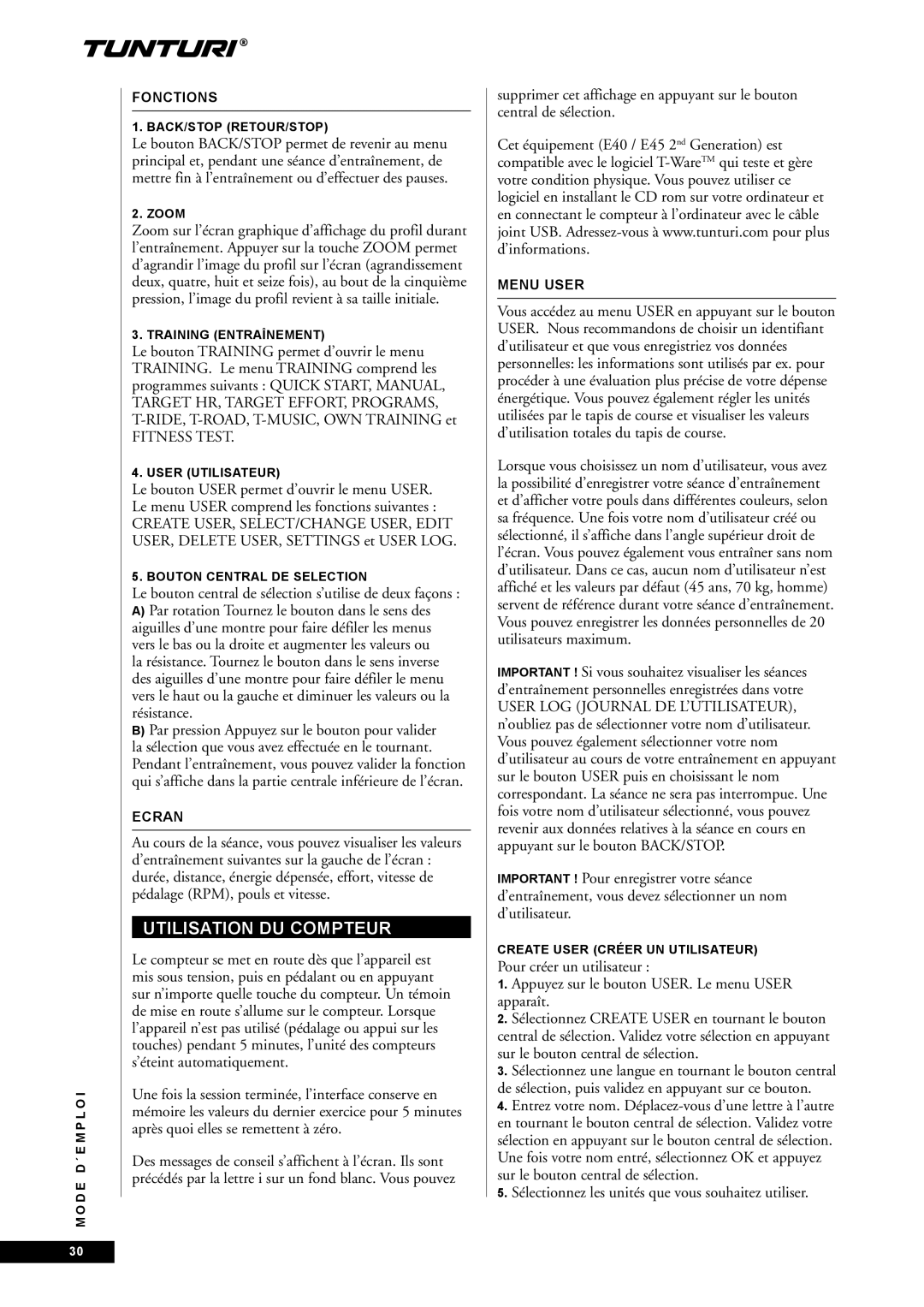 Tunturi E45, E40 Utilisation DU Compteur, Sélectionnez les unités que vous souhaitez utiliser, Fonctions, Ecran, Menu User 