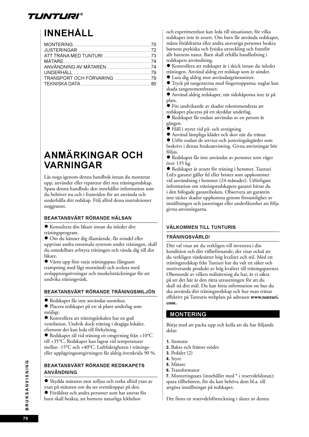 Tunturi E45, E40 owner manual Montering, Det finns en reservdelsförteckning i slutet av denna 