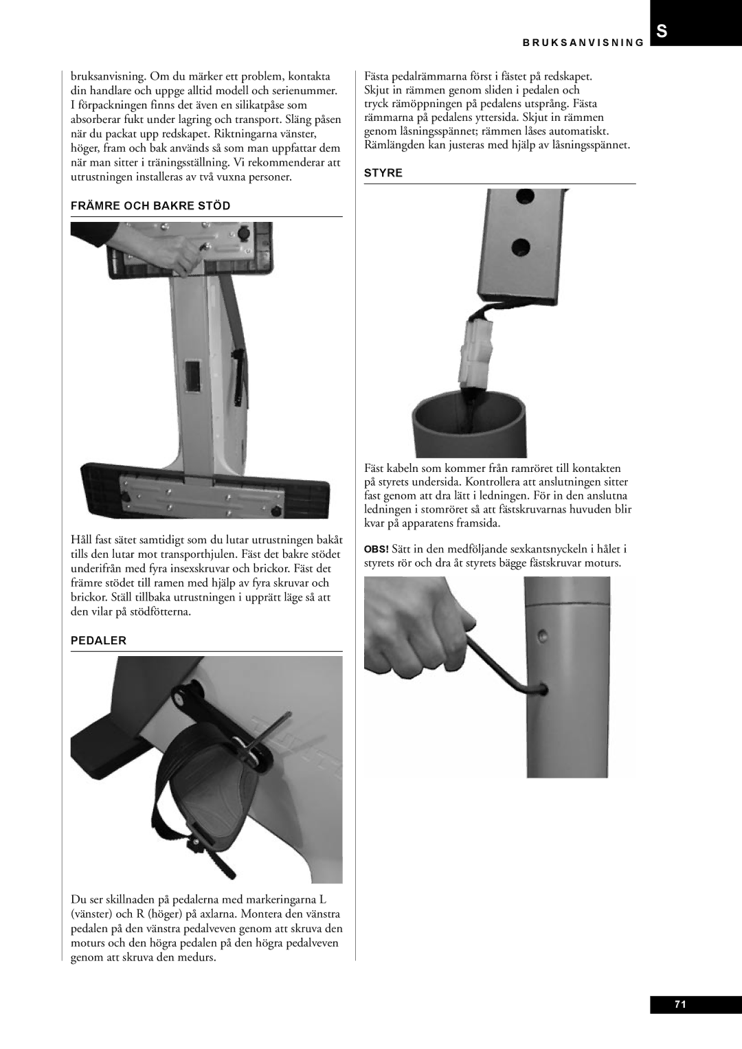 Tunturi E40, E45 owner manual Främre OCH Bakre Stöd, Pedaler, Styre 
