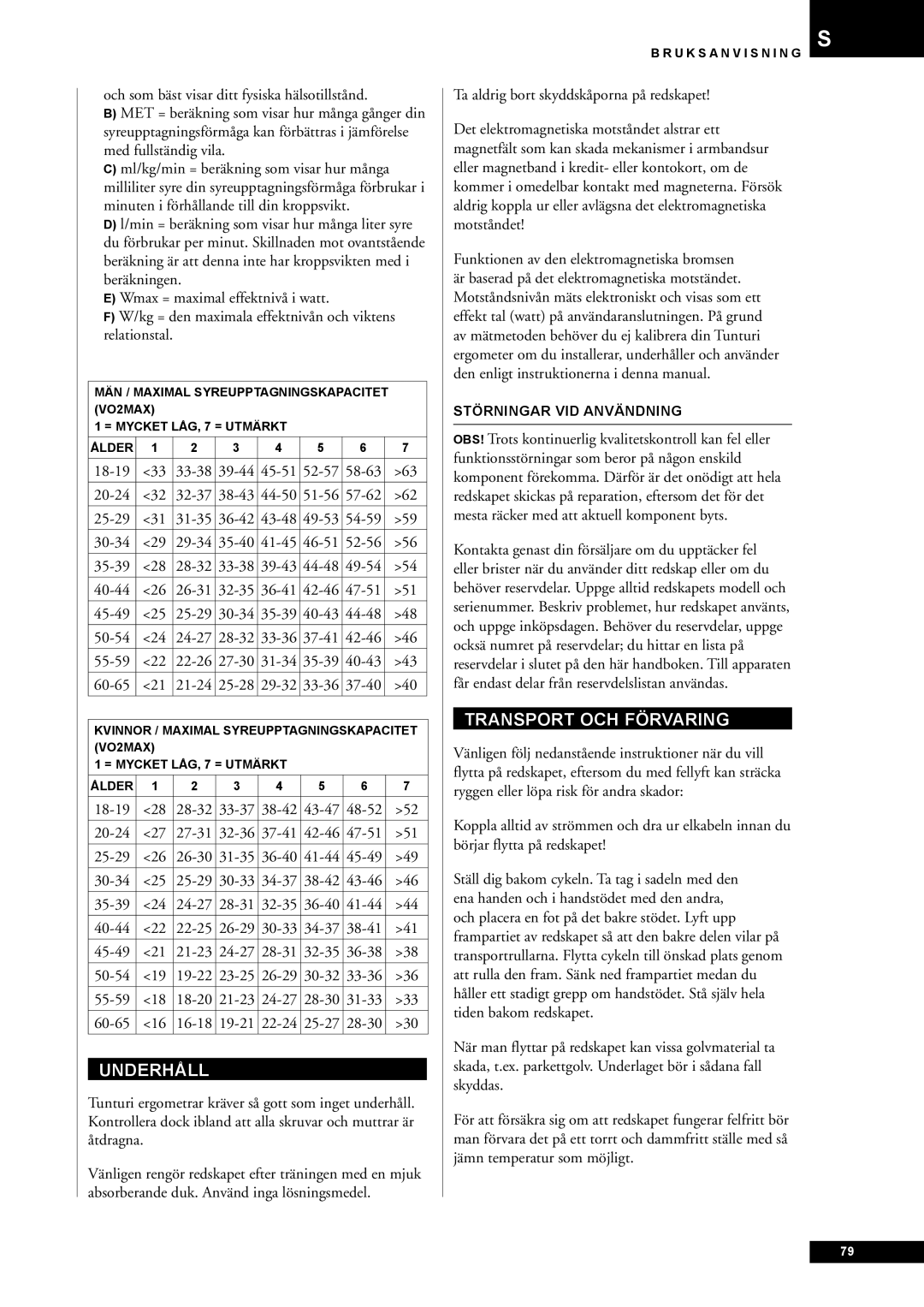 Tunturi E40, E45 owner manual Underhåll, Transport OCH Förvaring 