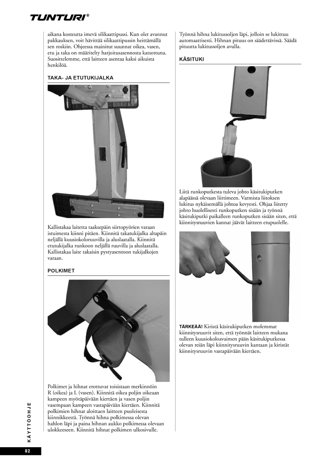 Tunturi E45, E40 owner manual TAKA- JA Etutukijalka, Polkimet, Käsituki 