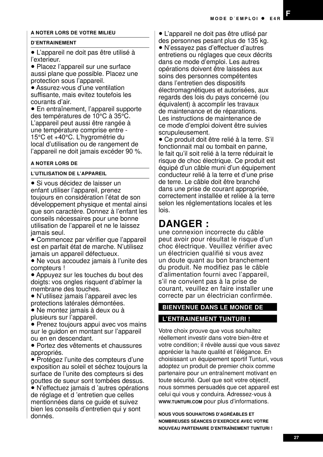 Tunturi E4R owner manual Bienvenue Dans LE Monde DE ’ENTRAINEMENT Tunturi 