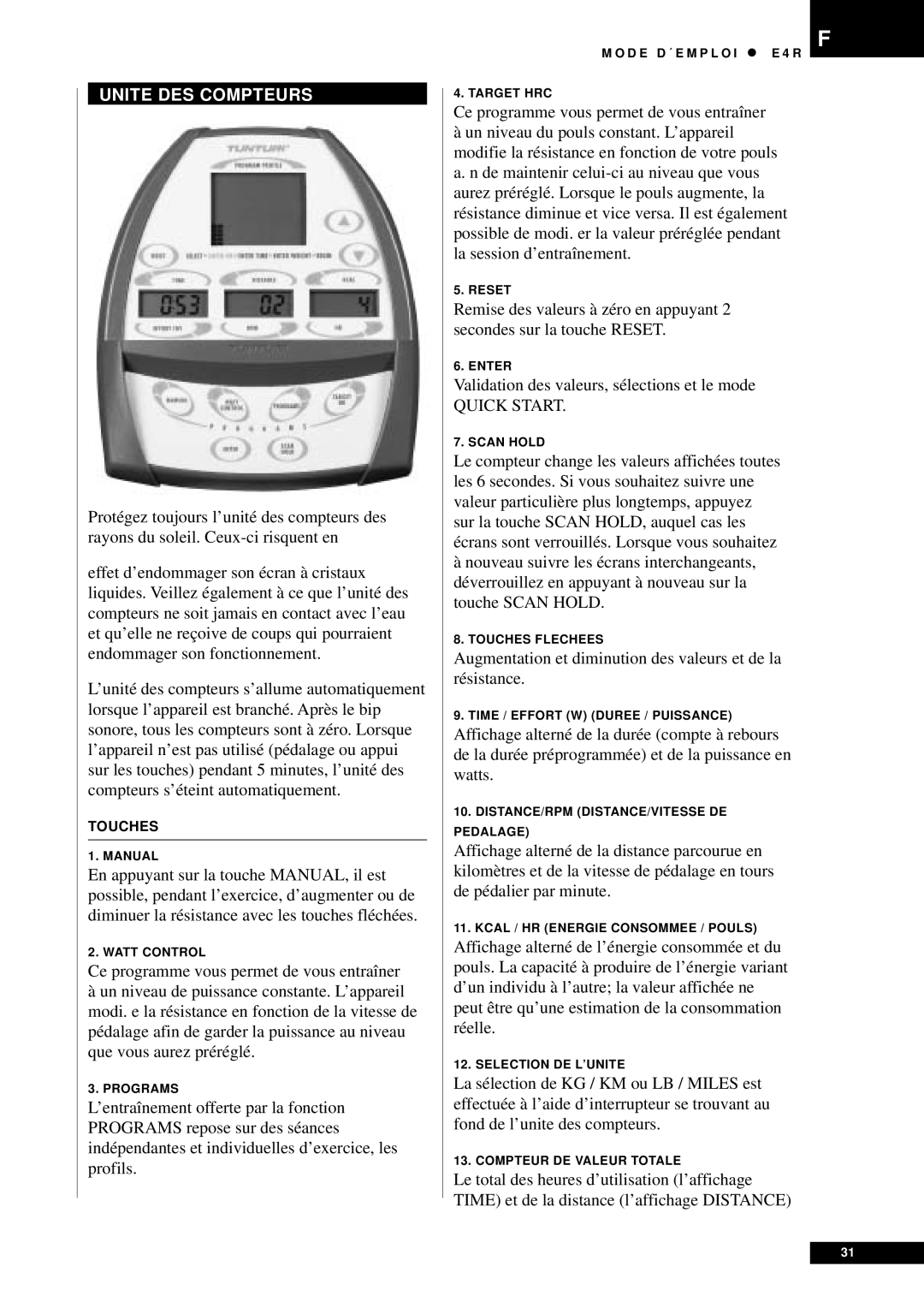 Tunturi E4R owner manual Unite DES Compteurs, Quick Start 