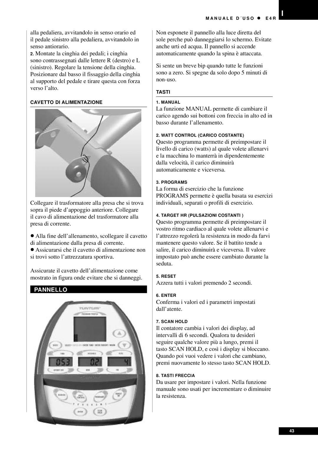 Tunturi E4R owner manual Pannello 