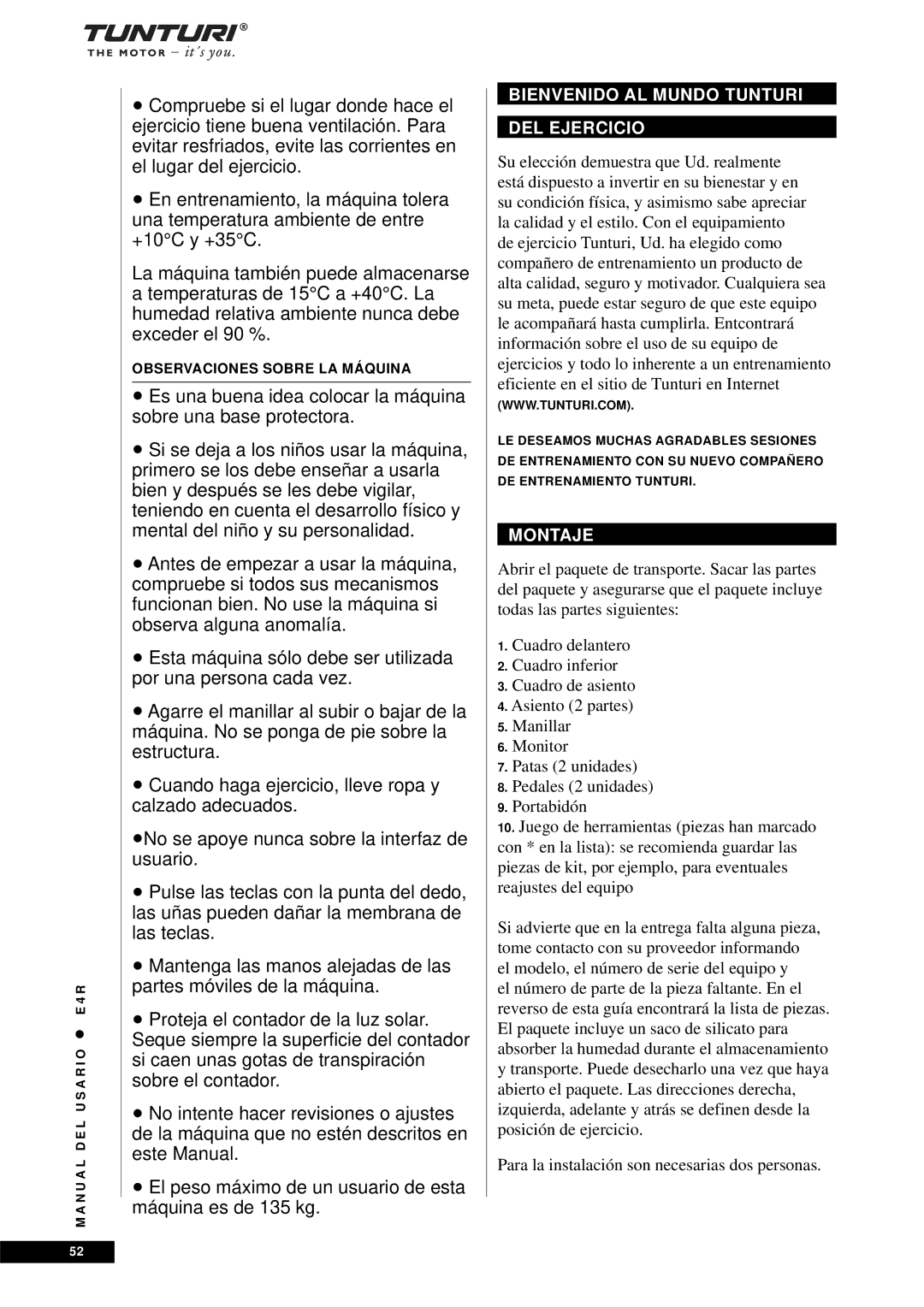 Tunturi E4R owner manual Bienvenido AL Mundo Tunturi DEL Ejercicio, Montaje 