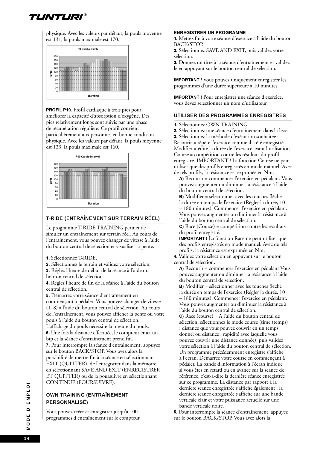 Tunturi E60 ’affichage du pouls nécessite la mesure du pouls, Ride Entraînement SUR Terrain Réel, Enregistrer UN Programme 