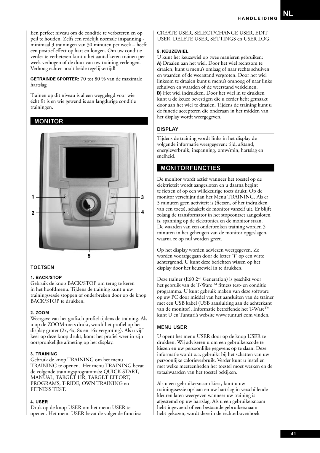 Tunturi E60 owner manual Monitorfuncties, Kunt het keuzewiel op twee manieren gebruiken, Toetsen, Keuzewiel 