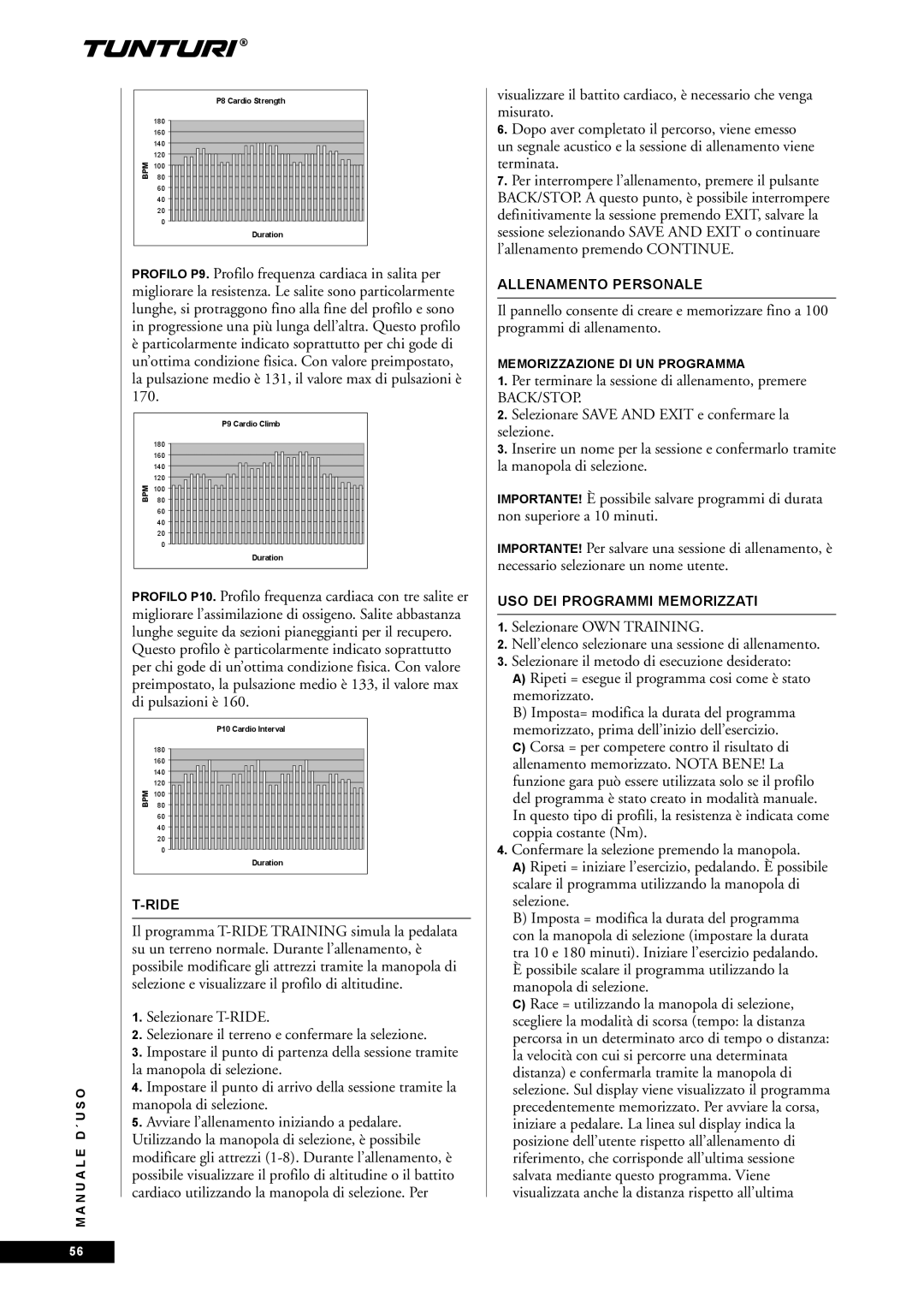 Tunturi E60 owner manual Allenamento Personale, USO DEI Programmi Memorizzati, Memorizzazione DI UN Programma 