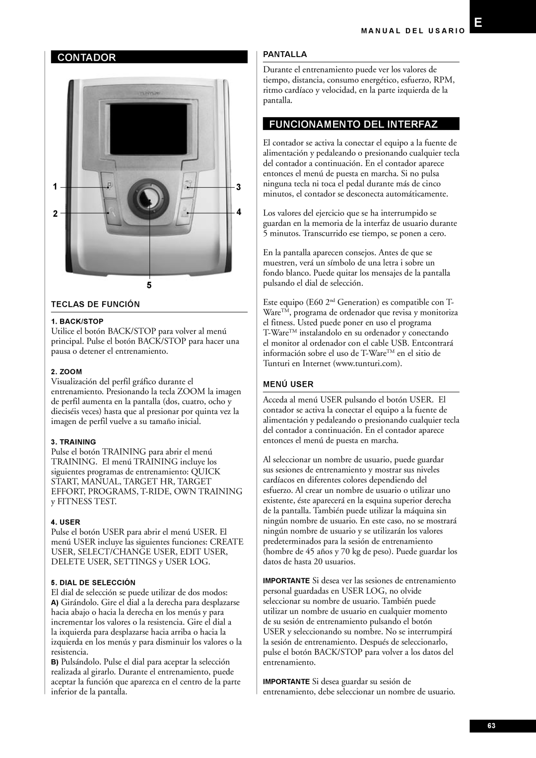 Tunturi E60 owner manual Contador, Funcionamento DEL Interfaz, El dial de selección se puede utilizar de dos modos 