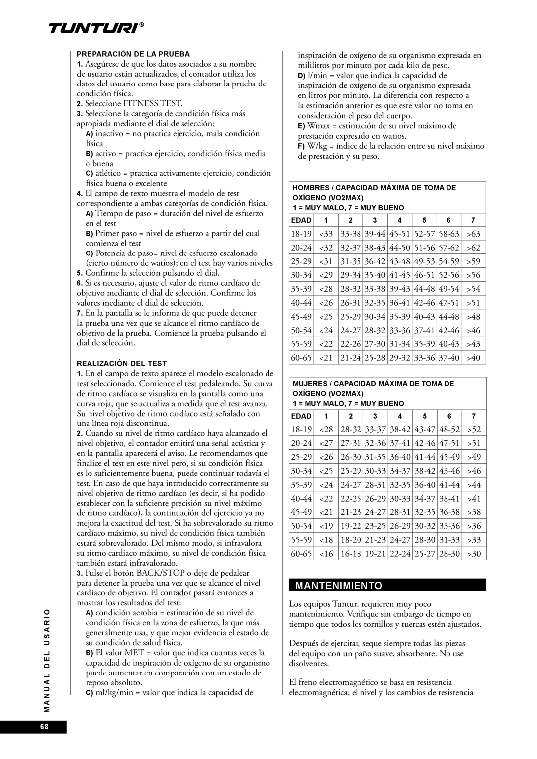 Tunturi E60 owner manual Mantenimiento, Ml/kg/min = valor que indica la capacidad de, Realización DEL Test 