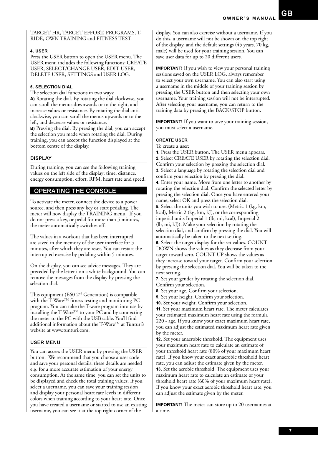 Tunturi E60 owner manual Operating the Console, Selection dial functions in two ways, Display, User Menu 