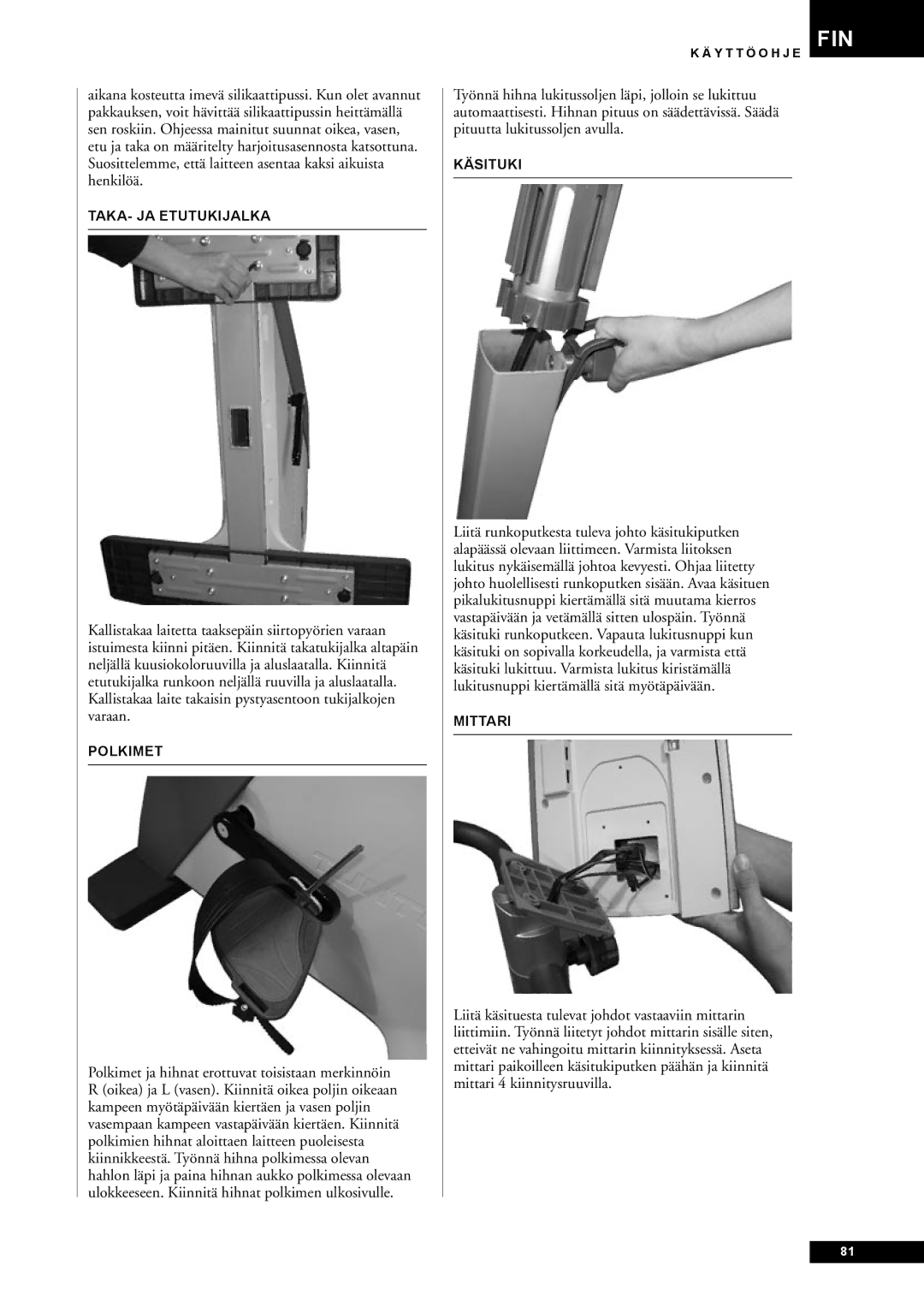 Tunturi E60 owner manual TAKA- JA Etutukijalka, Polkimet, Käsituki, Mittari 