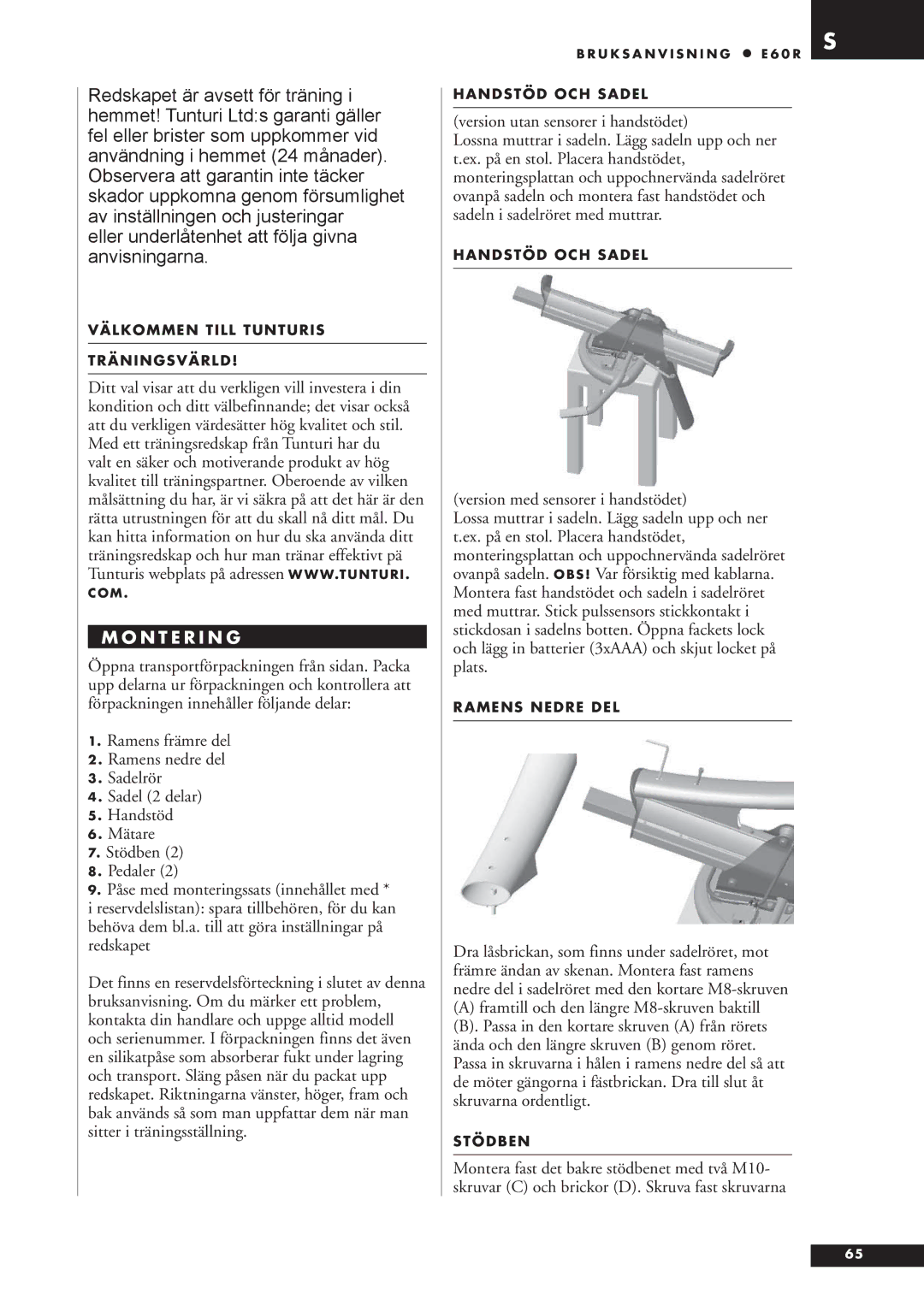 Tunturi E60R owner manual Eller underlåtenhet att följa givna anvisningarna, N T E R I N G 