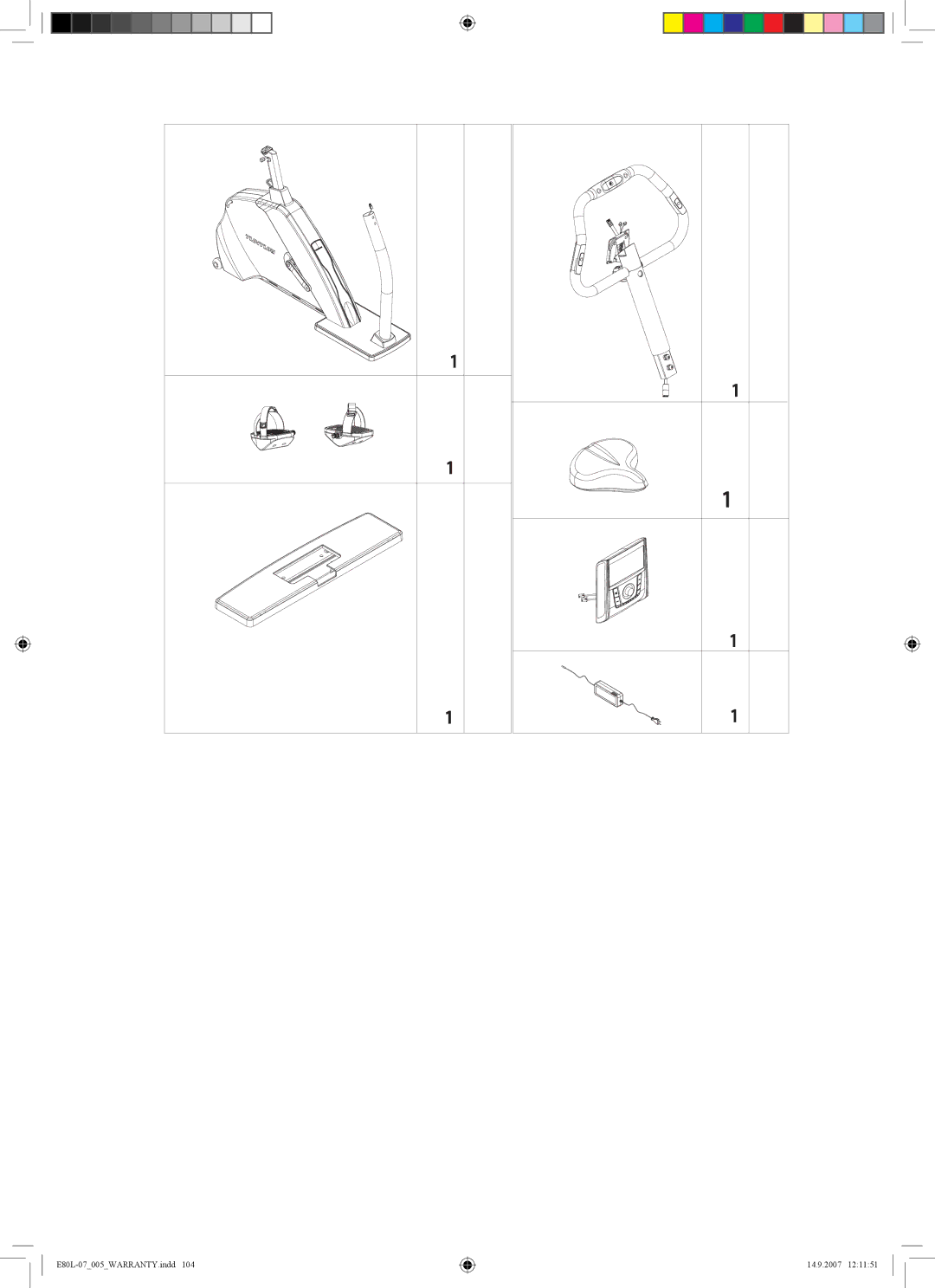 Tunturi owner manual E80L-07005WARRANTY.indd 14.9.2007 