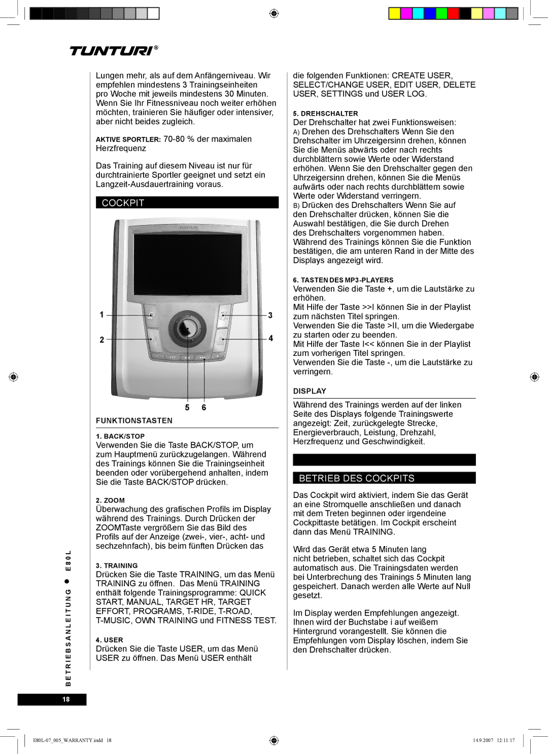 Tunturi E80L owner manual Betrieb DES Cockpits 