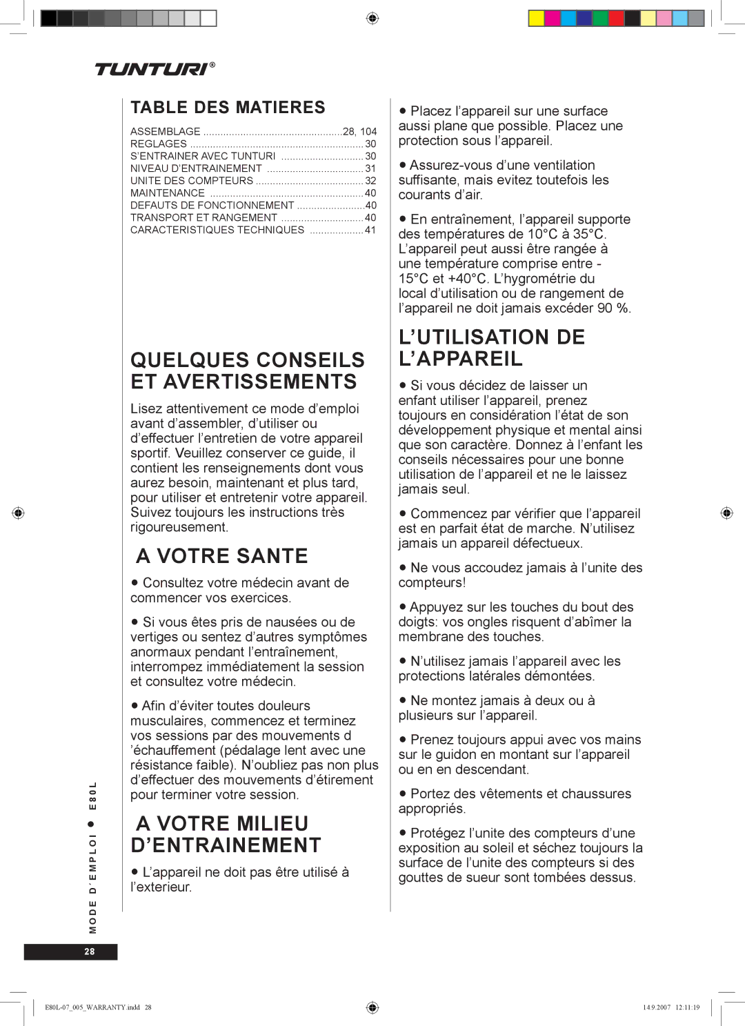 Tunturi E80L owner manual Quelques Conseils ET Avertissements 