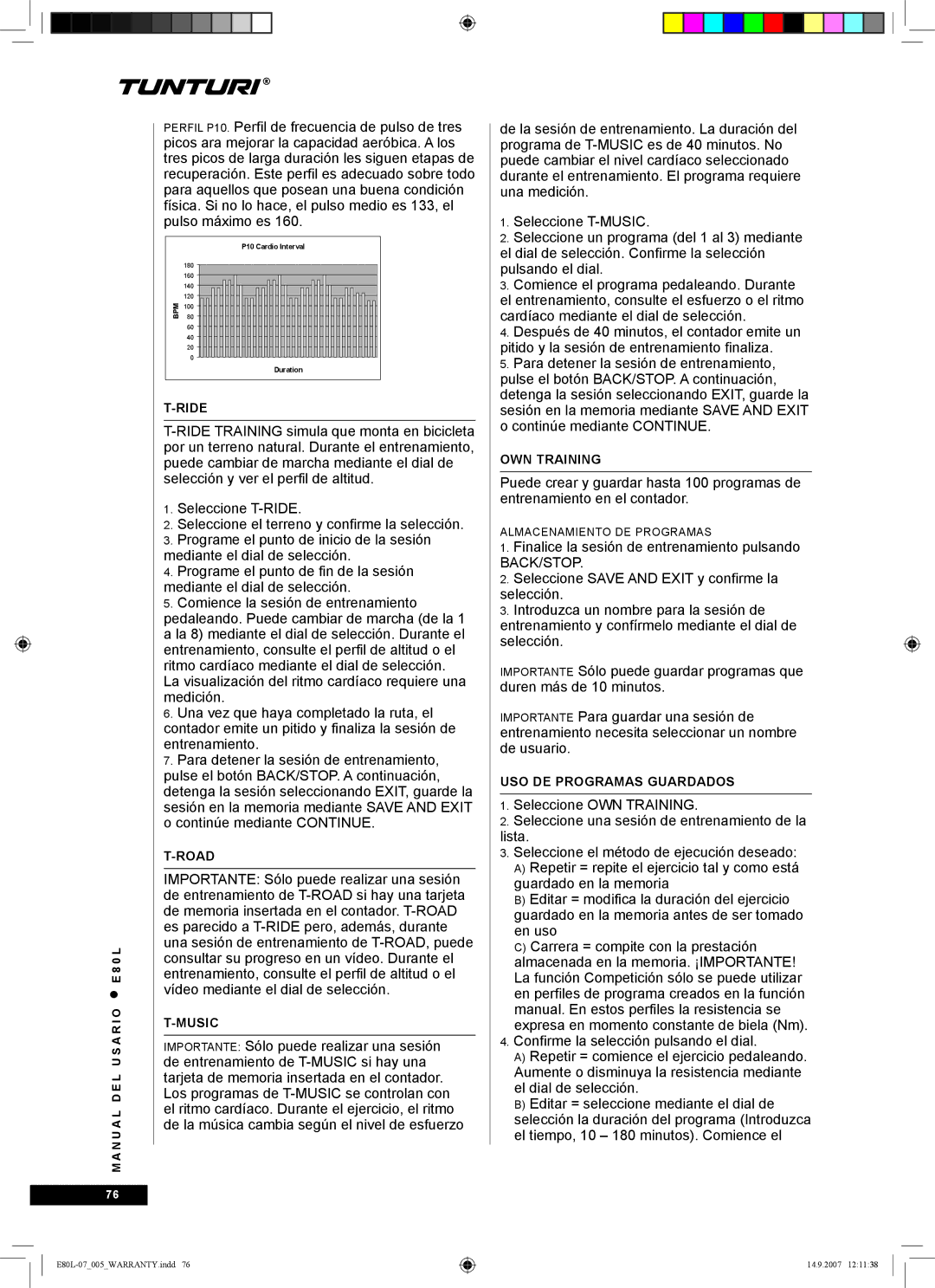 Tunturi E80L owner manual USO DE Programas Guardados 