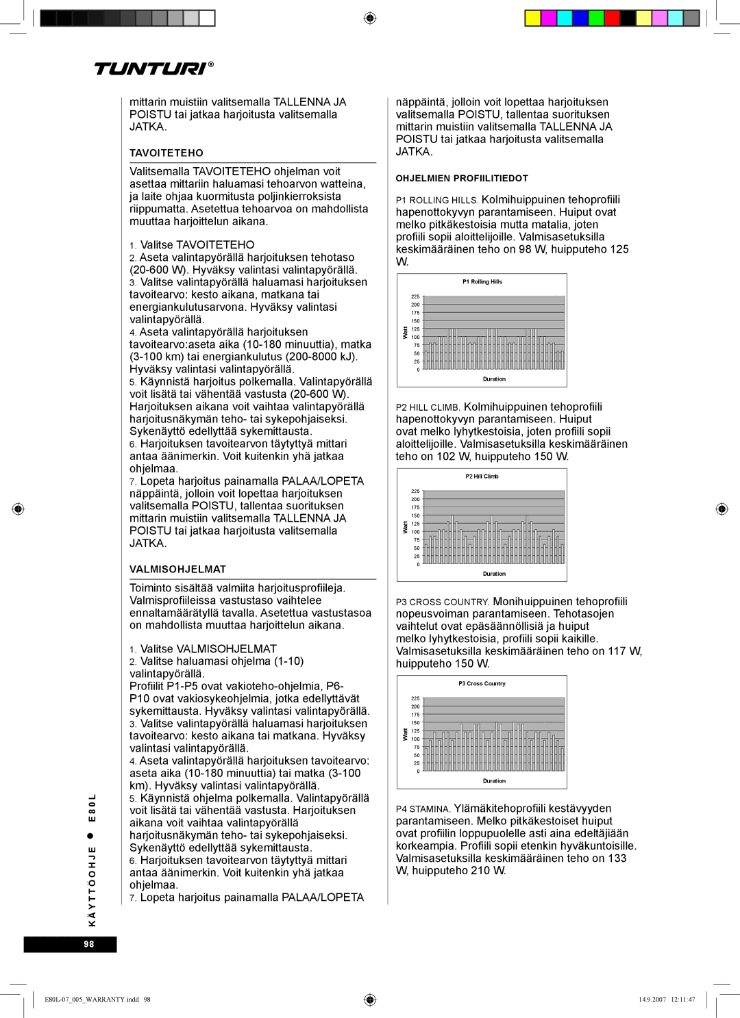 Tunturi E80L owner manual Tavoiteteho 