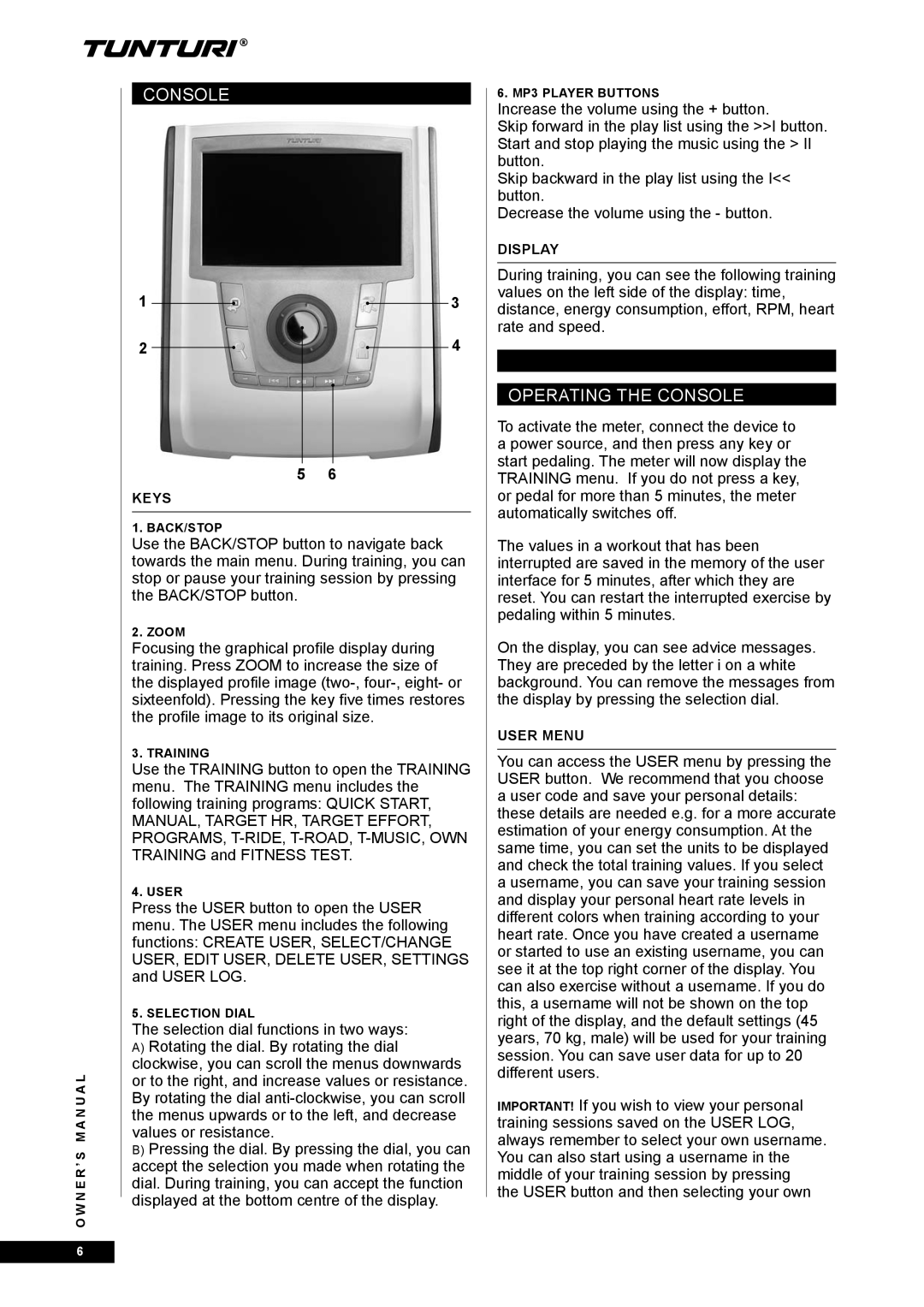 Tunturi E80R owner manual Operating the Console 