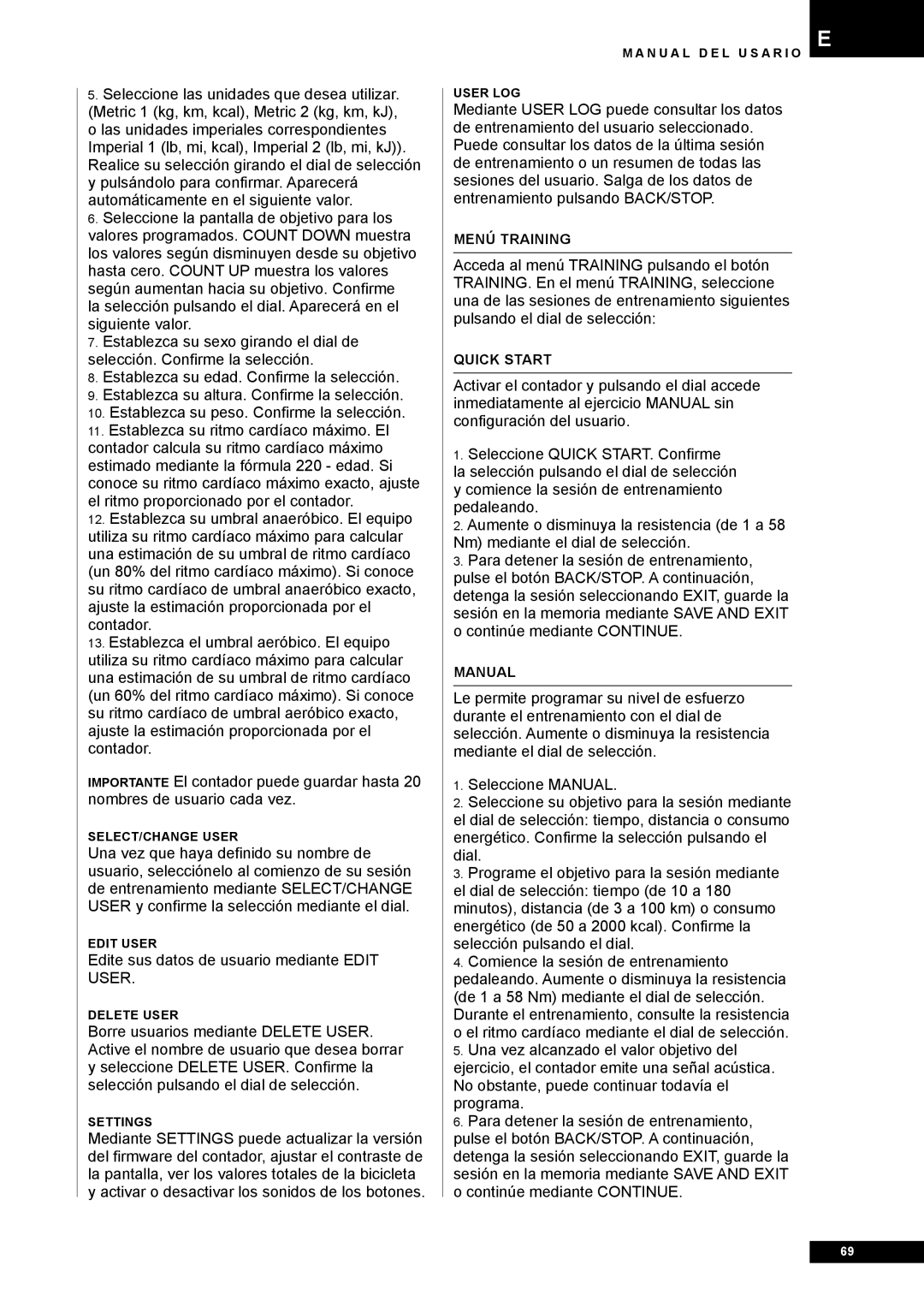 Tunturi E80R owner manual Edite sus datos de usuario mediante Edit User 