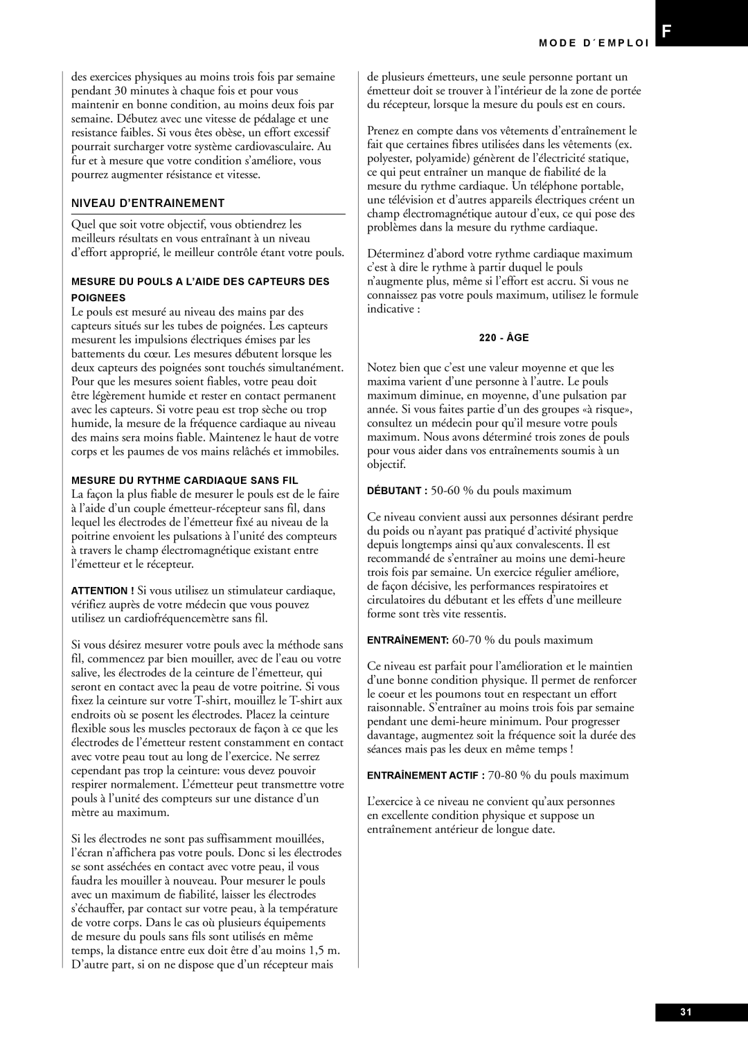 Tunturi E80, E85 Débutant 50-60 % du pouls maximum, Entraînement 60-70 % du pouls maximum, Niveau D’ENTRAINEMENT 