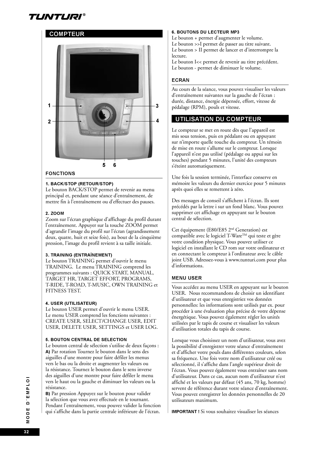 Tunturi E85, E80 owner manual Utilisation DU Compteur, Important ! Si vous souhaitez visualiser les séances 