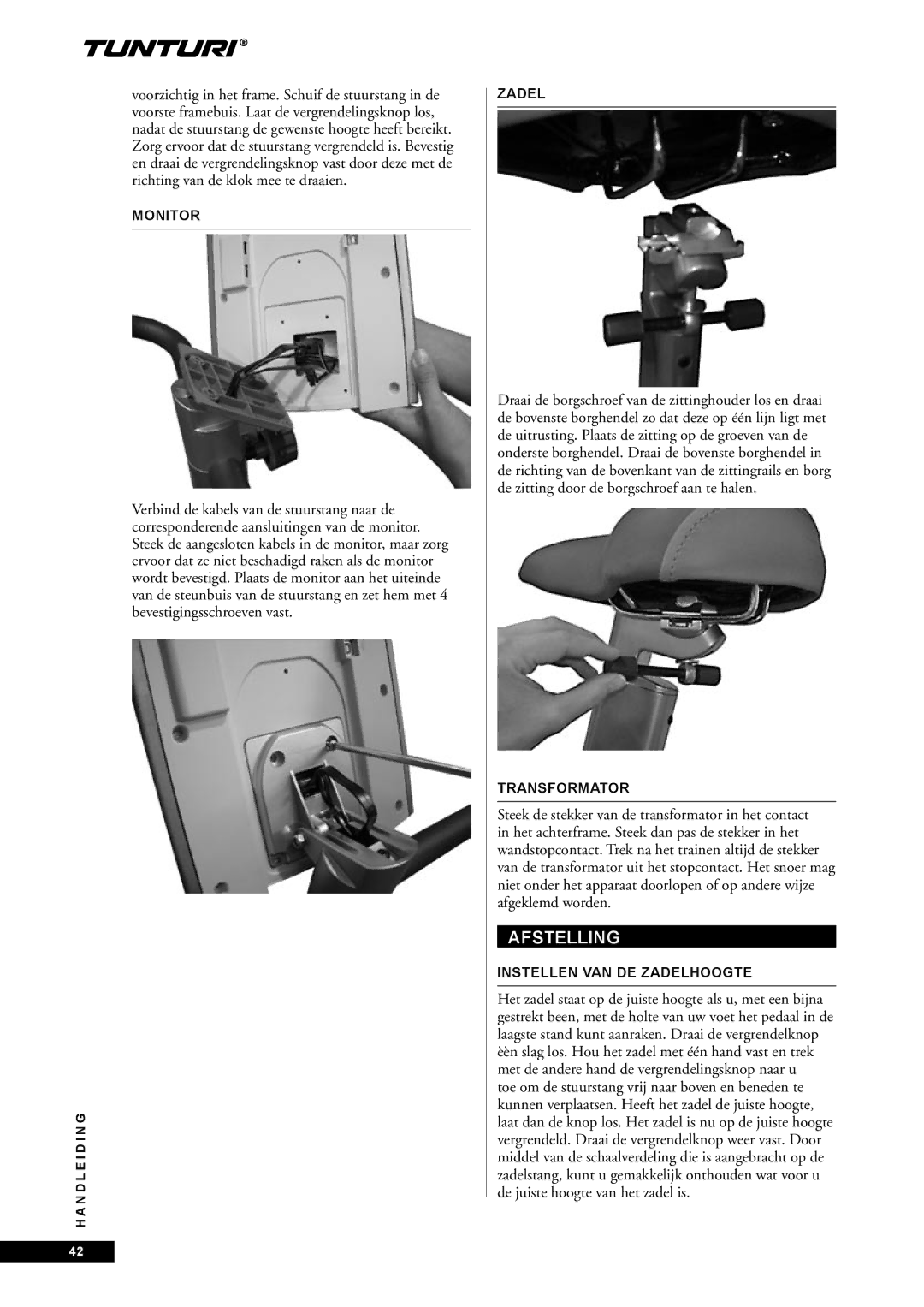 Tunturi E85, E80 owner manual Afstelling, Monitor, Transformator, Instellen VAN DE Zadelhoogte 