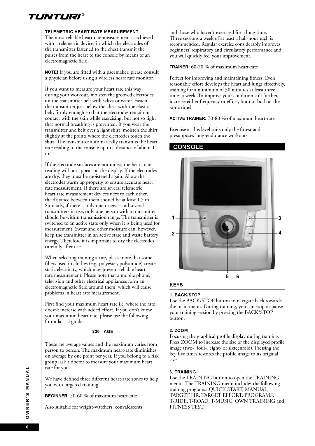 Tunturi E85, E80 owner manual Console, Keys 