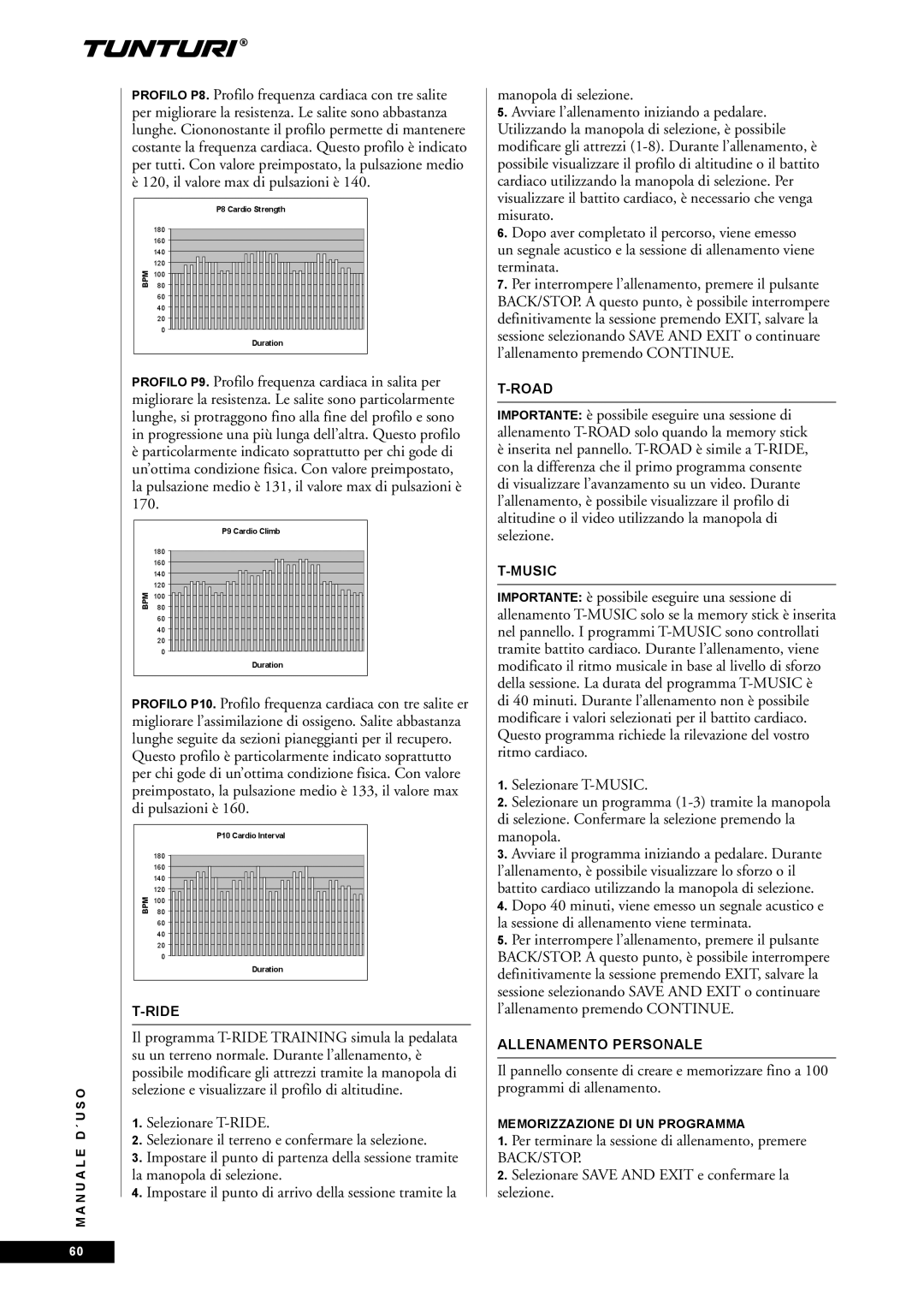 Tunturi E85, E80 owner manual Allenamento Personale, Memorizzazione DI UN Programma 