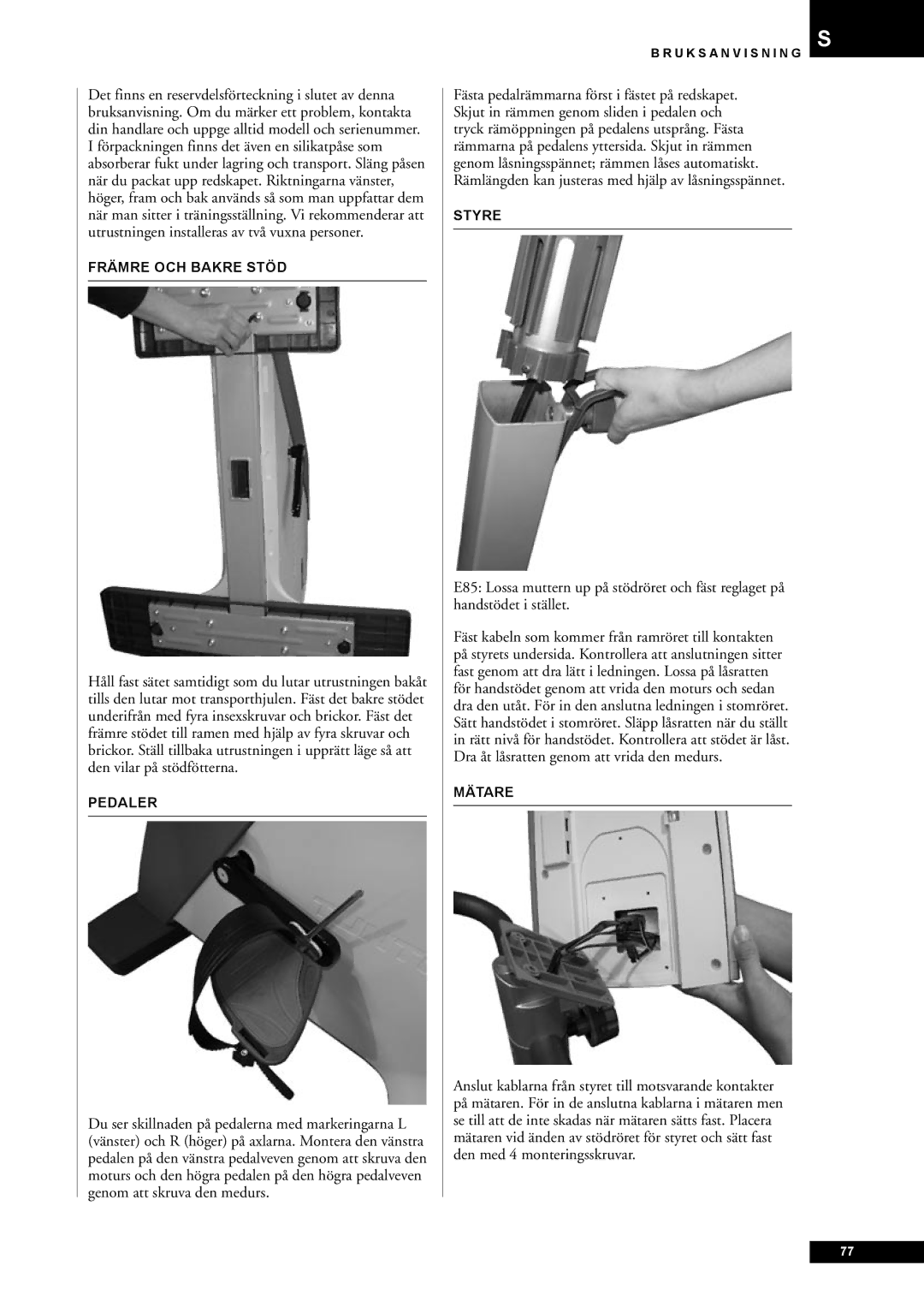 Tunturi E80, E85 owner manual Främre OCH Bakre Stöd, Pedaler, Styre, Mätare 