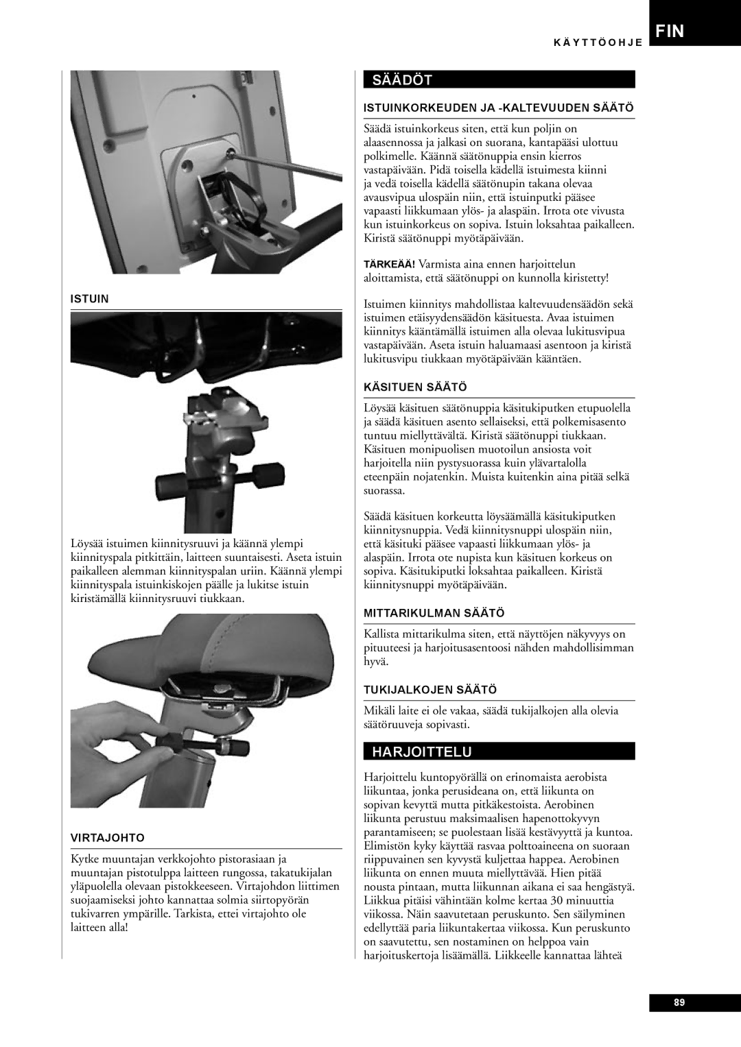 Tunturi E80, E85 owner manual Säädöt, Harjoittelu 