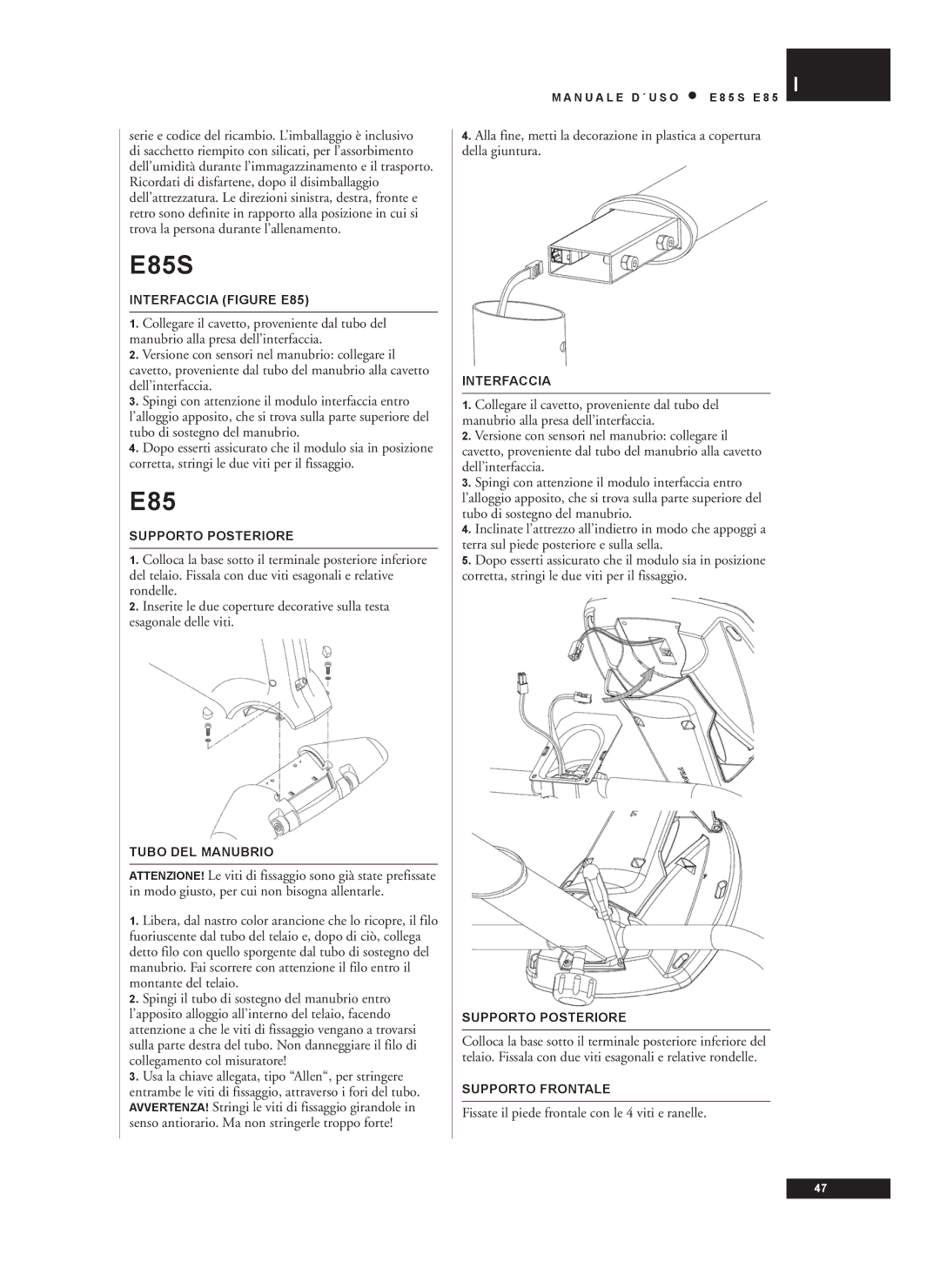 Tunturi E85S owner manual Fissate il piede frontale con le 4 viti e ranelle 