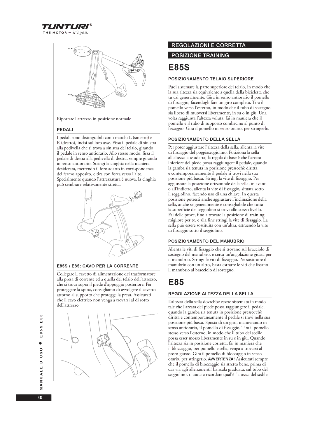 Tunturi E85S owner manual Regolazioni E Corretta Posizione Training, Riportate l’attrezzo in posizione normale 