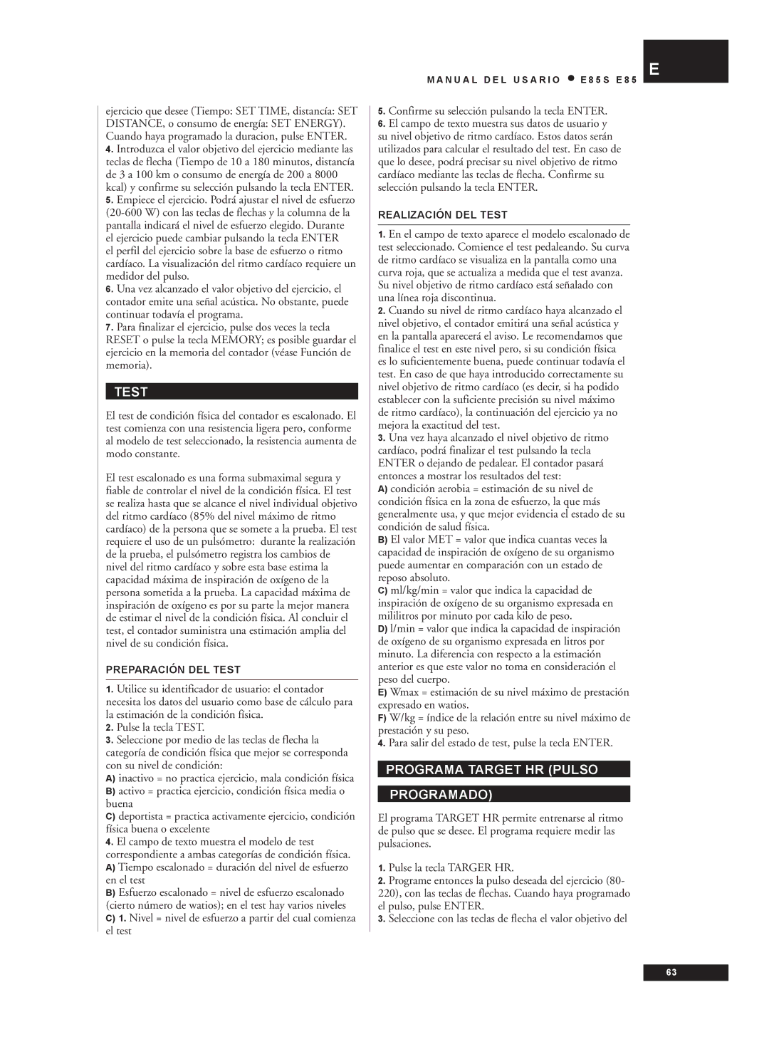 Tunturi E85S owner manual Programa Target HR Pulso Programado, Preparación DEL Test, Realización DEL Test 