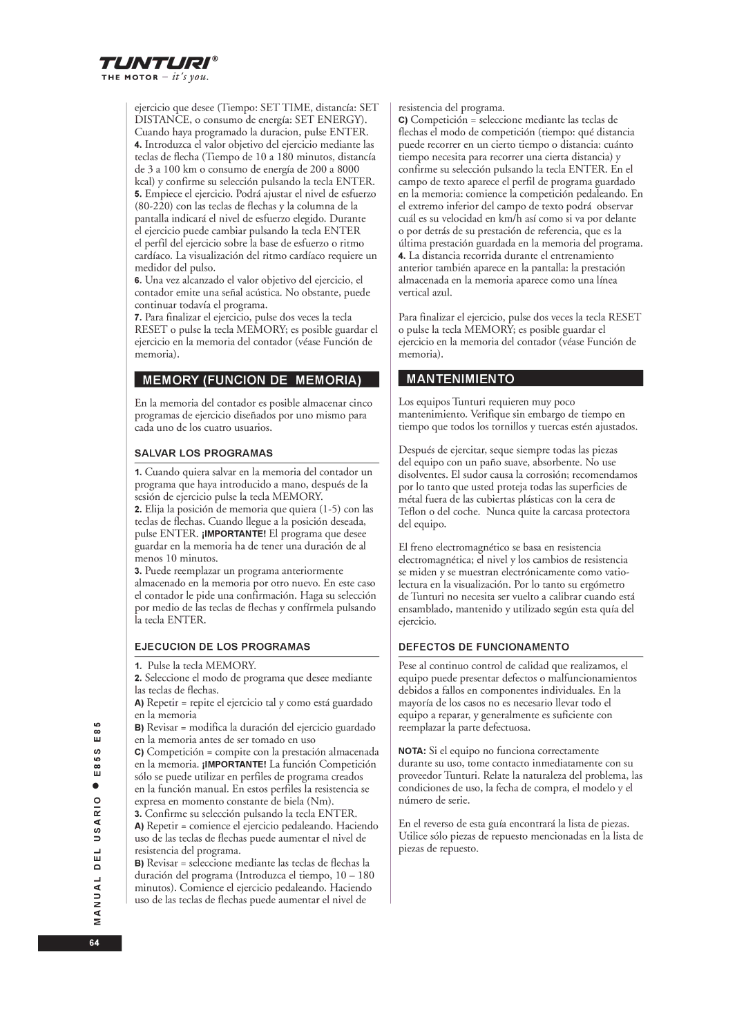 Tunturi E85S owner manual Memory Funcion DE Memoria, Mantenimiento, Salvar LOS Programas, Ejecucion DE LOS Programas 