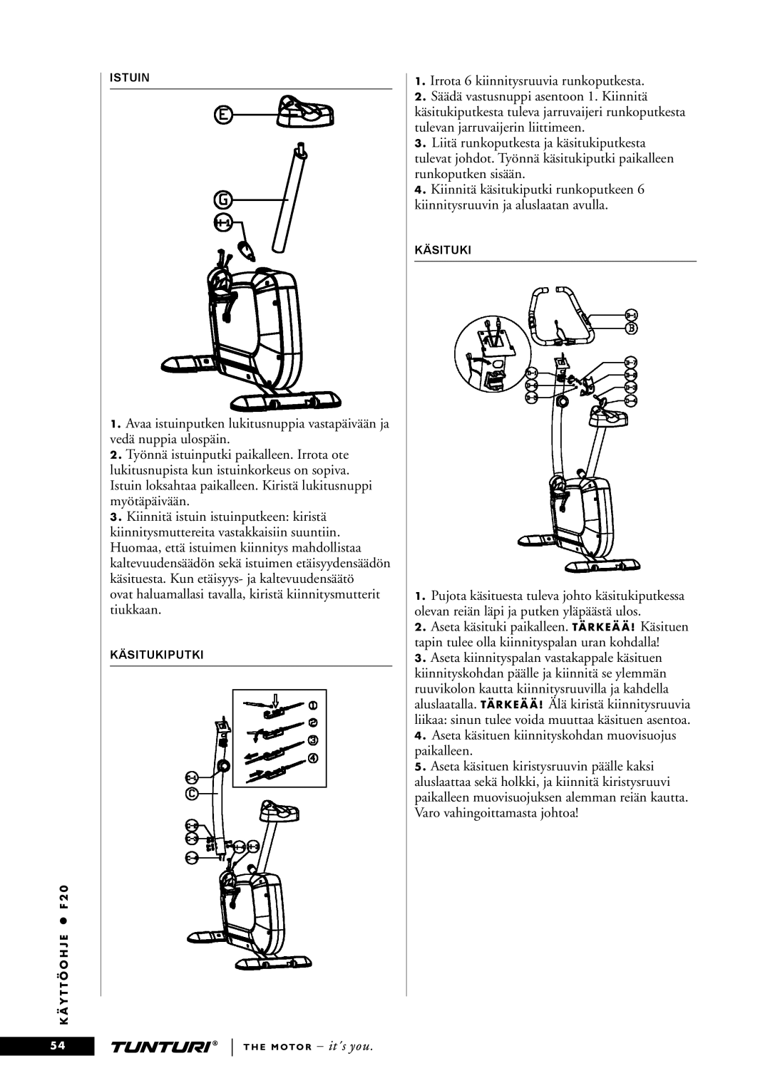 Tunturi F20 owner manual Istuin 