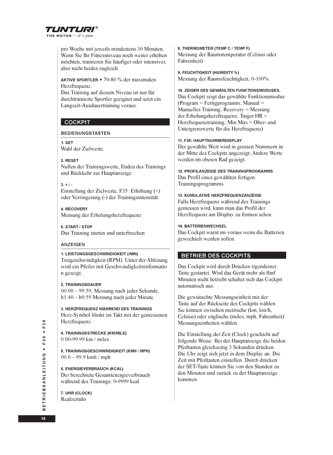 Tunturi F35, F30 owner manual Betrieb DES Cockpits 