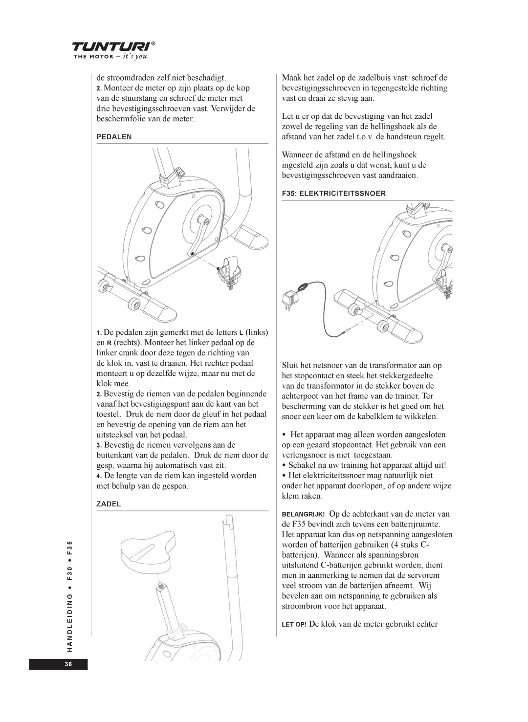 Tunturi F35, F30 owner manual Pedalen 