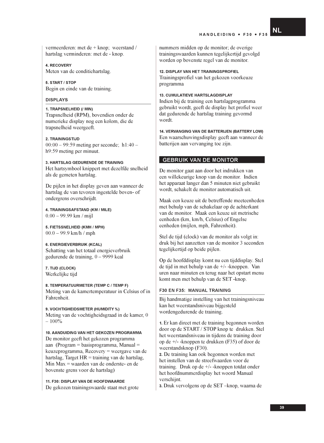 Tunturi F30, F35 owner manual Gebruik VAN DE Monitor 