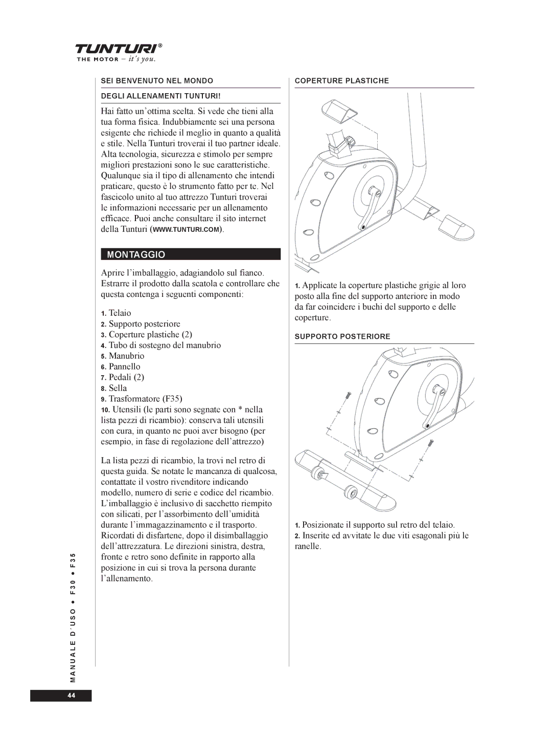 Tunturi F35, F30 owner manual Montaggio 