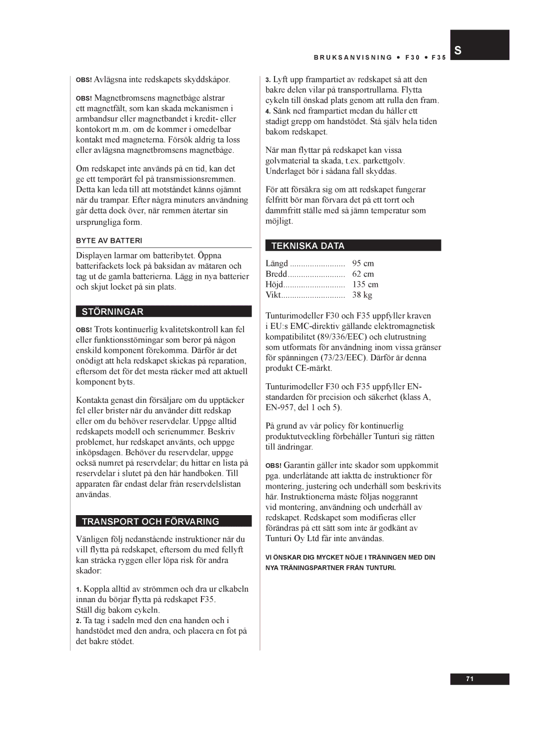 Tunturi F30, F35 owner manual Störningar, Transport OCH Förvaring, Tekniska Data 