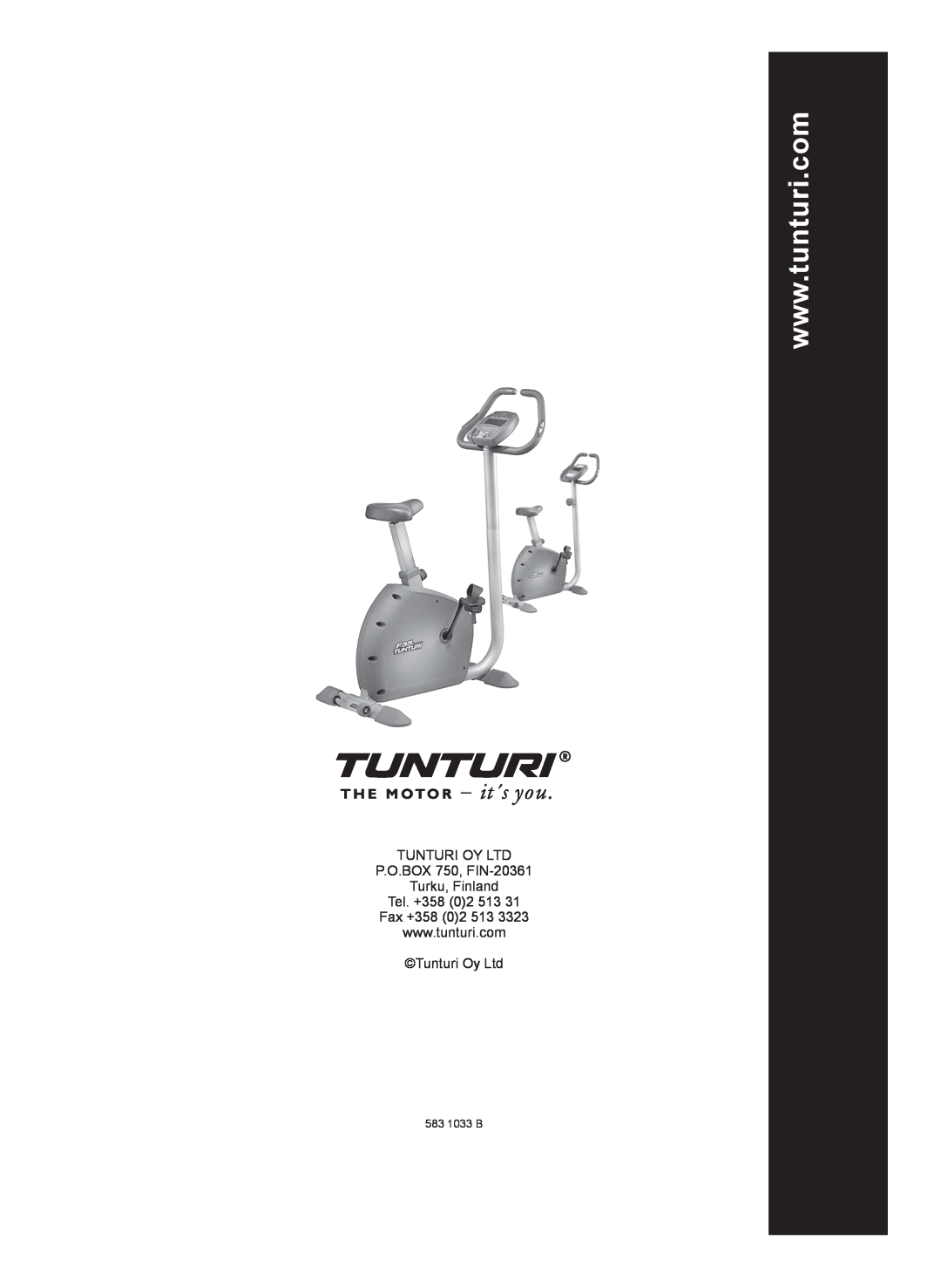 Tunturi F35, F30 owner manual P.O.BOX 750, FIN-20361 Turku, Finland Tel. +358 02 513, Fax +358 02 513, 583 1033 B 