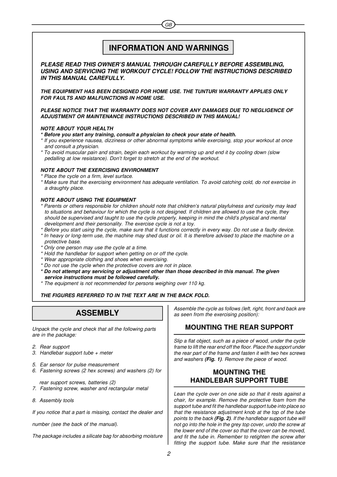 Tunturi F400 owner manual Information and Warnings, Assembly, Mounting the Rear Support, Mounting Handlebar Support Tube 